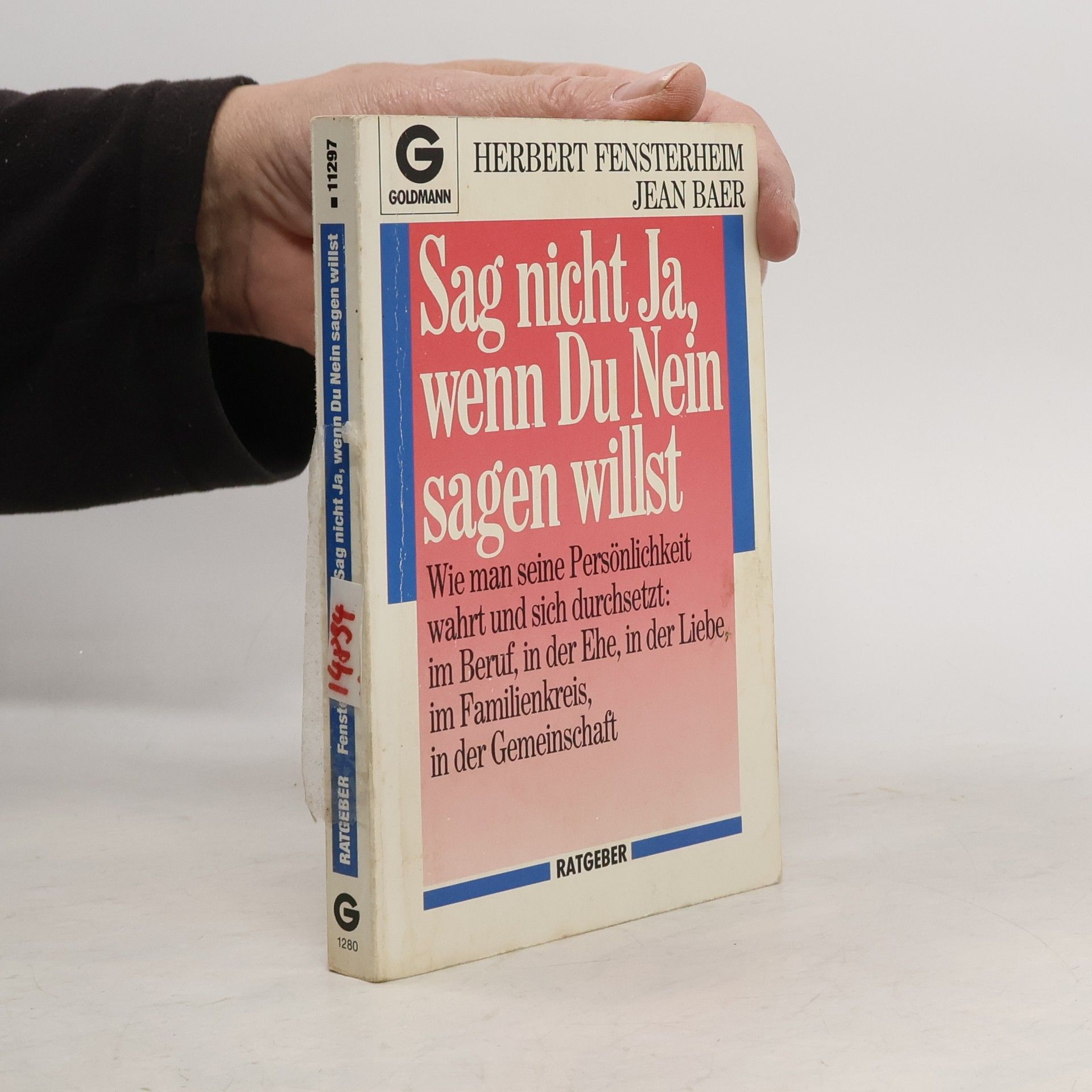 Herbert Fensterheim Sag nicht Ja, wenn Du Nein sagen willst