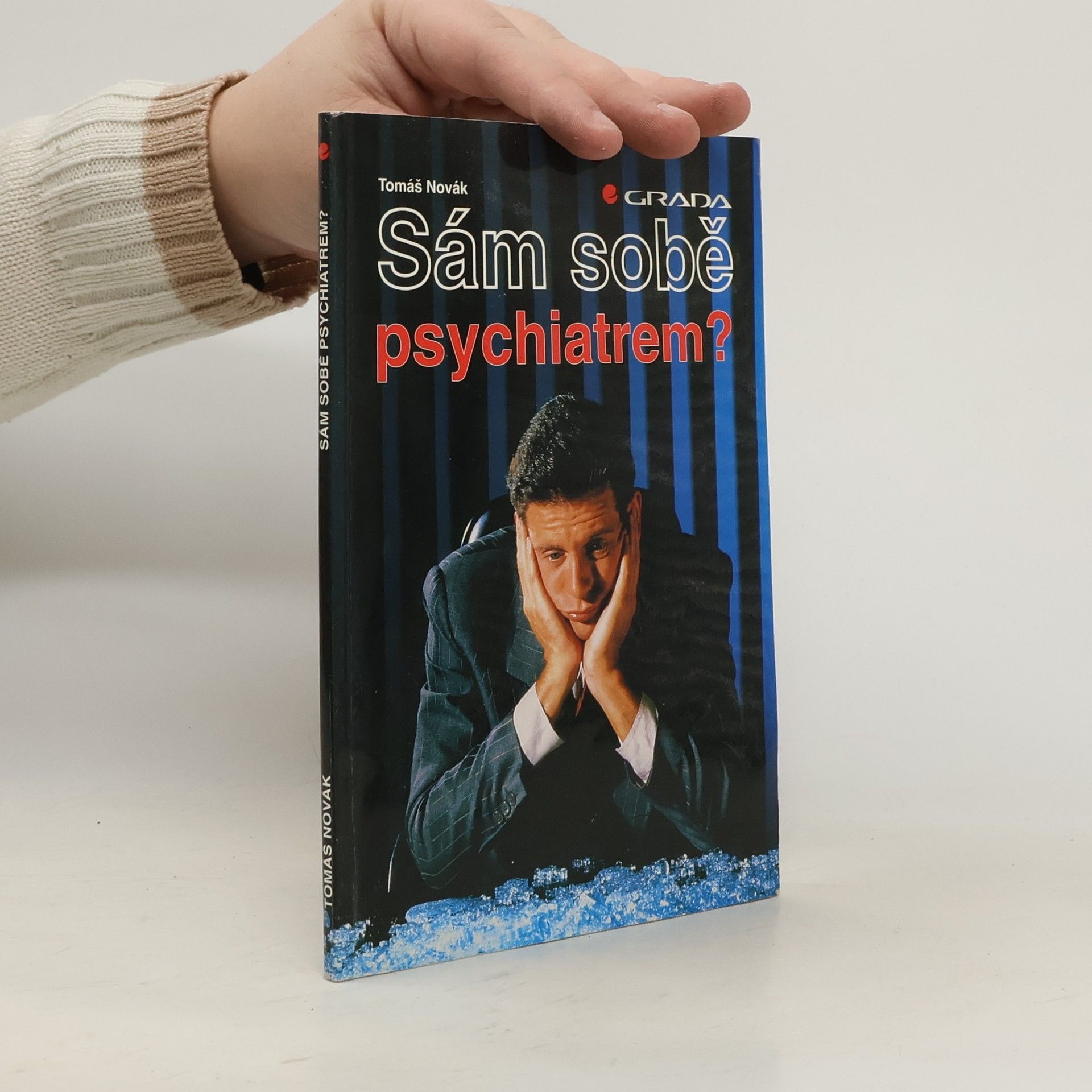 Tomáš Novák Sám sobě psychiatrem?