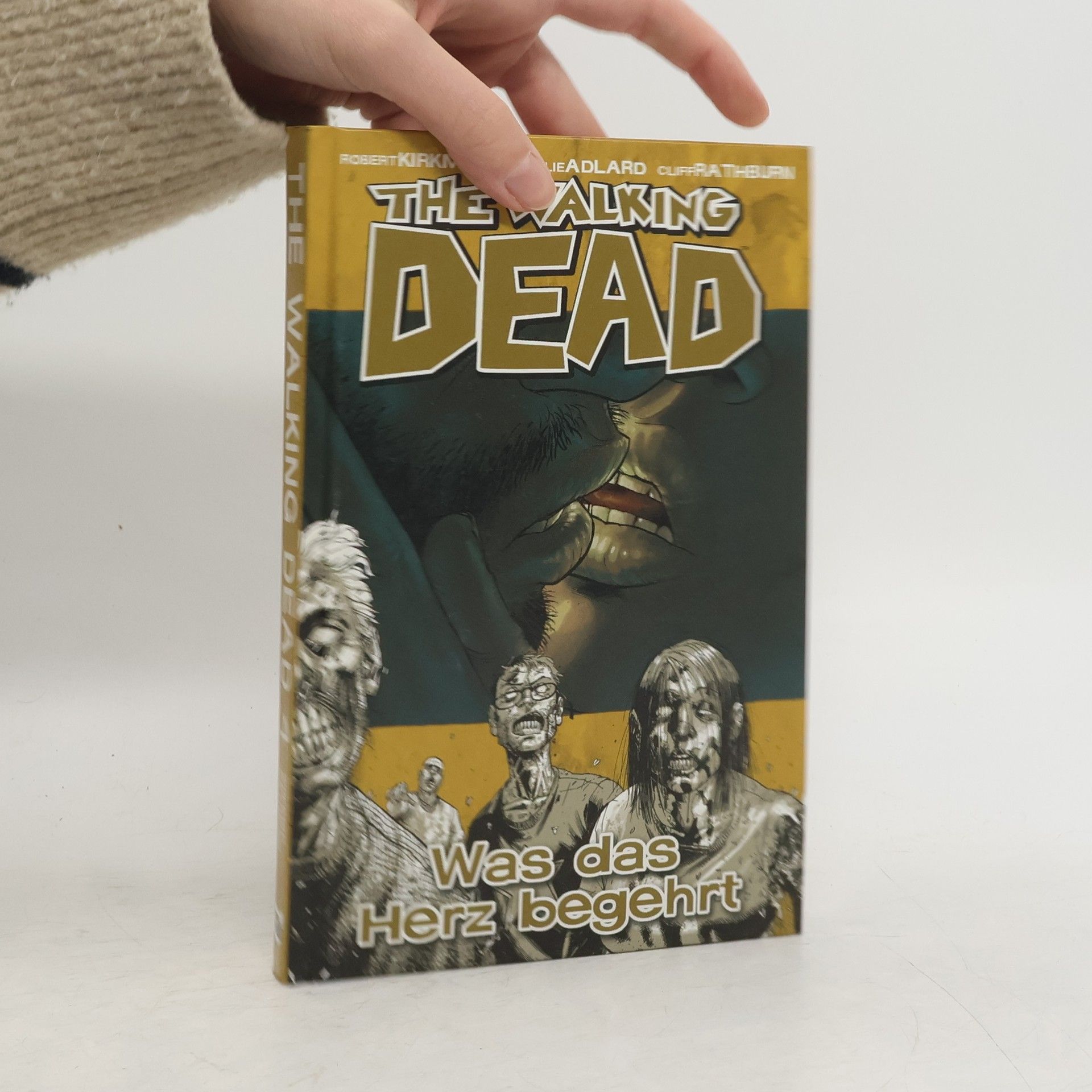 Robert Kirkman The Walking Dead 4. Was das Herz begehrt