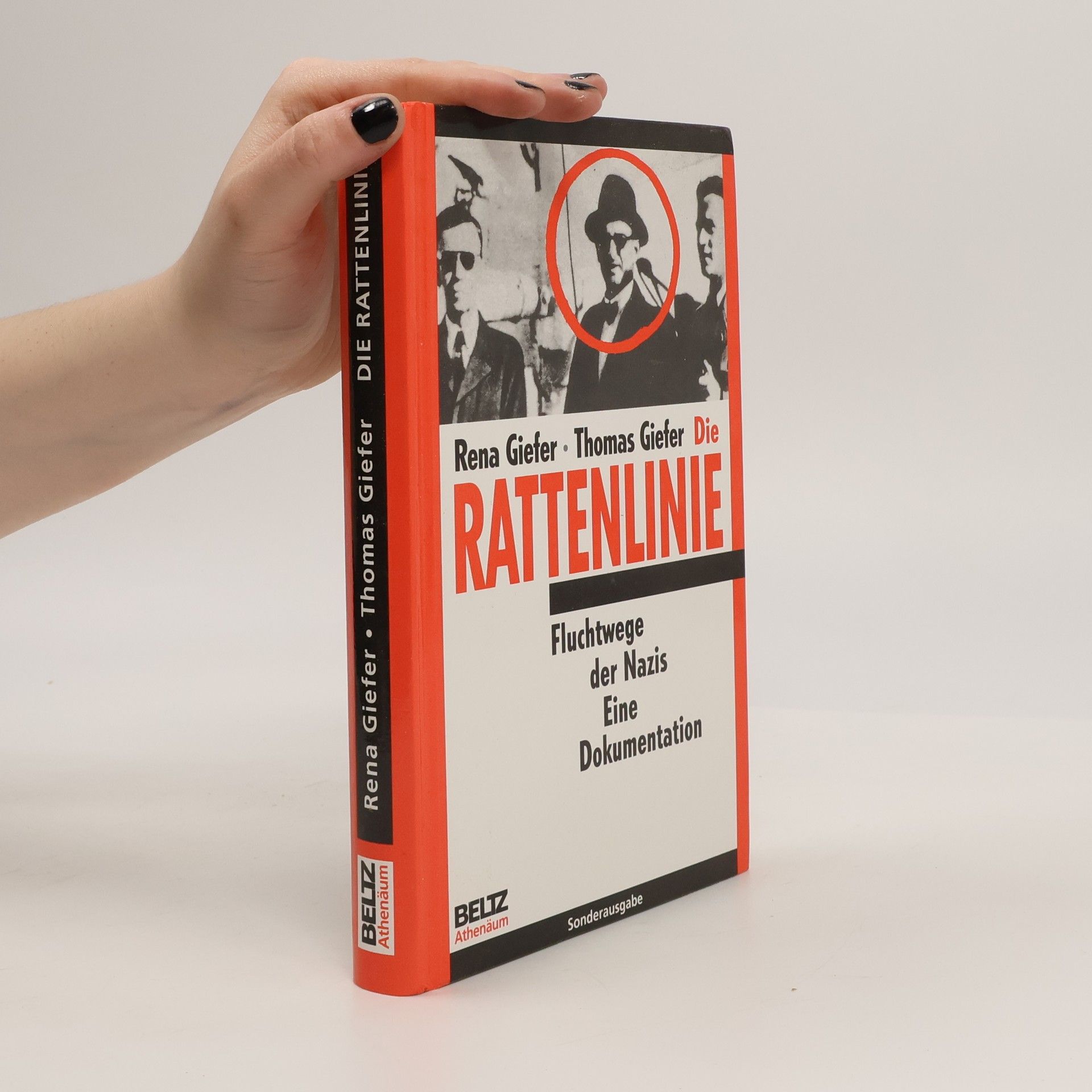 Rena Giefer Die Rattenlinie. Fluchtwege der Nazis eine Dokumentation. Sonderausgabe