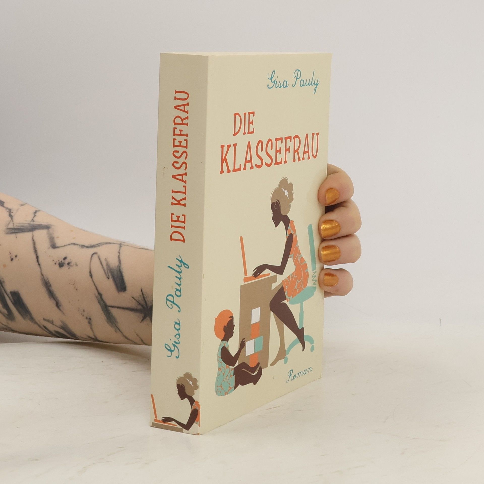 Gisa Pauly Die Klassefrau