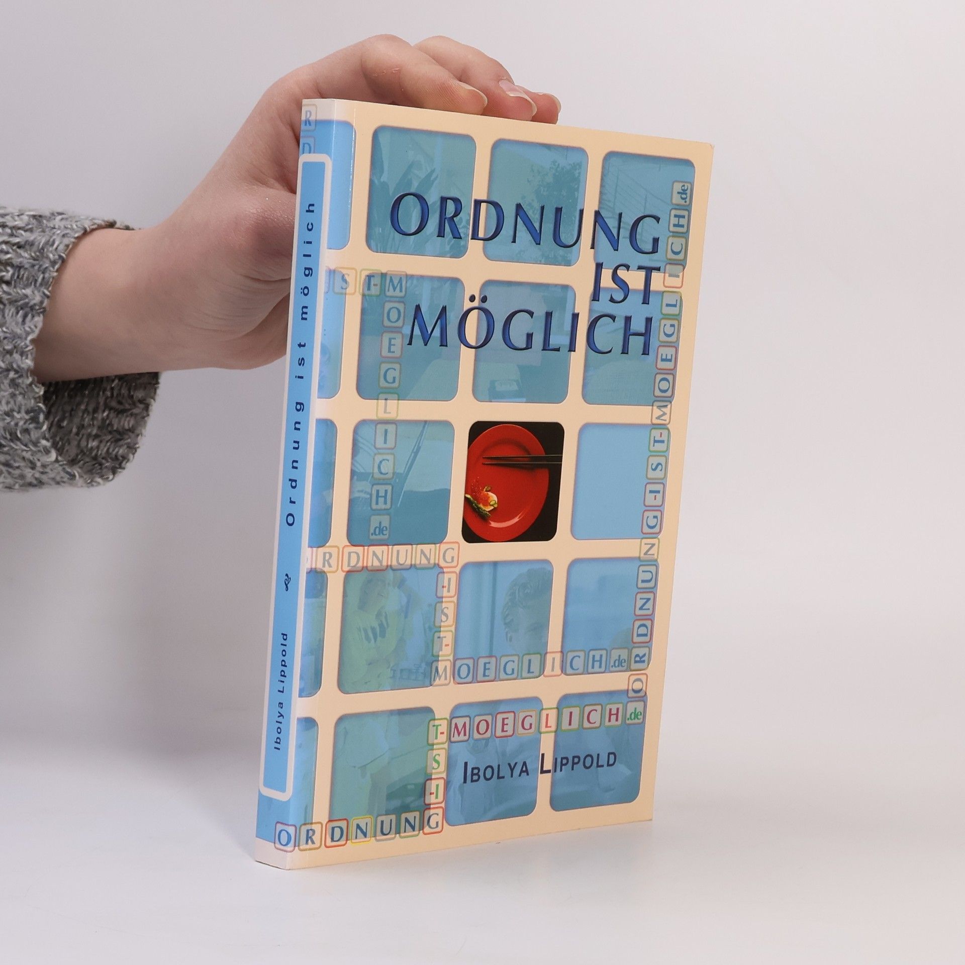 Ibolya Lippold Ordnung ist möglich