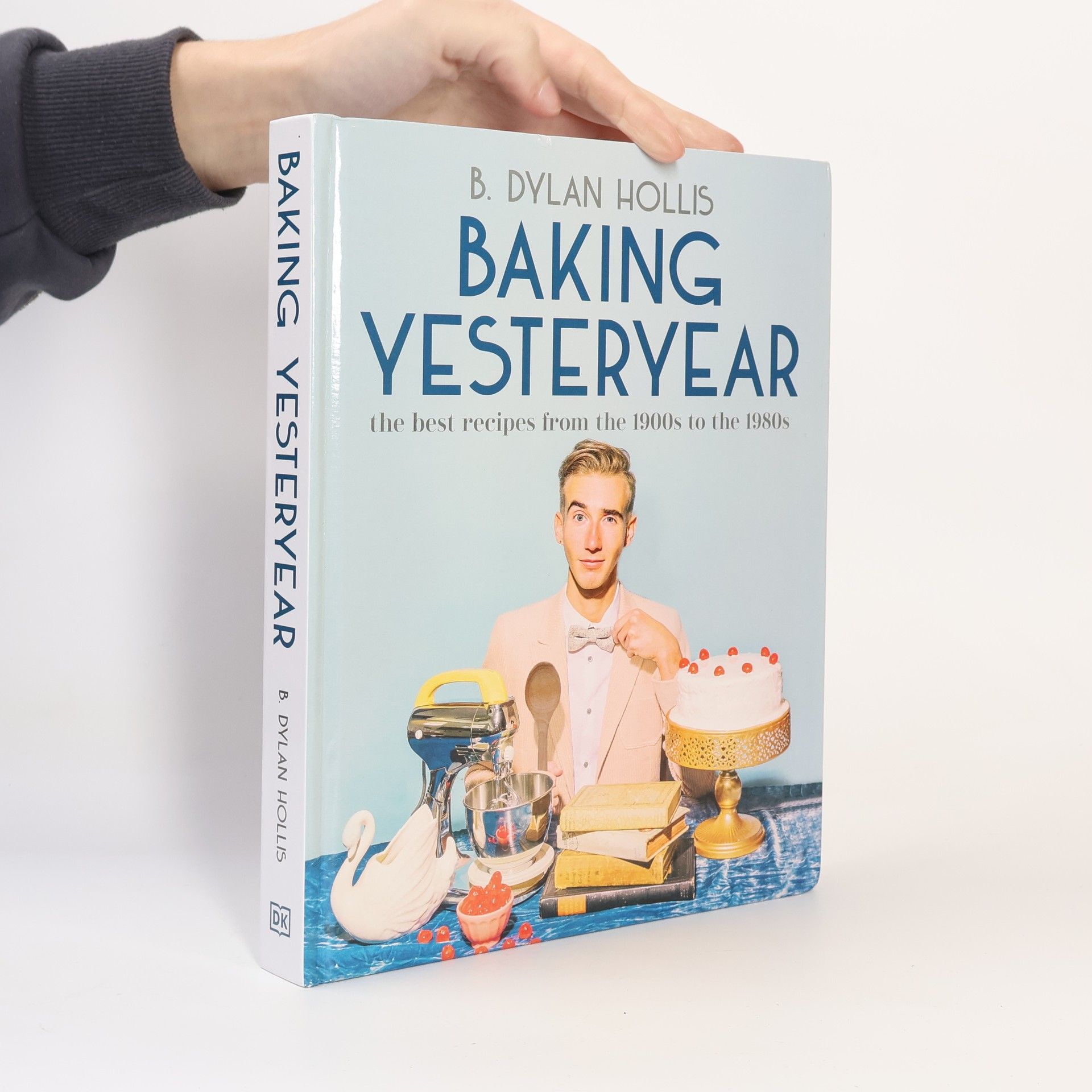 B. Dylan Hollis Baking Yesteryear