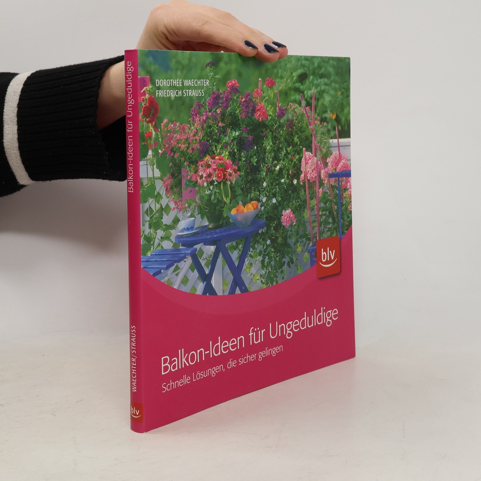 Dorothée Waechter Balkon-Ideen für Ungeduldige