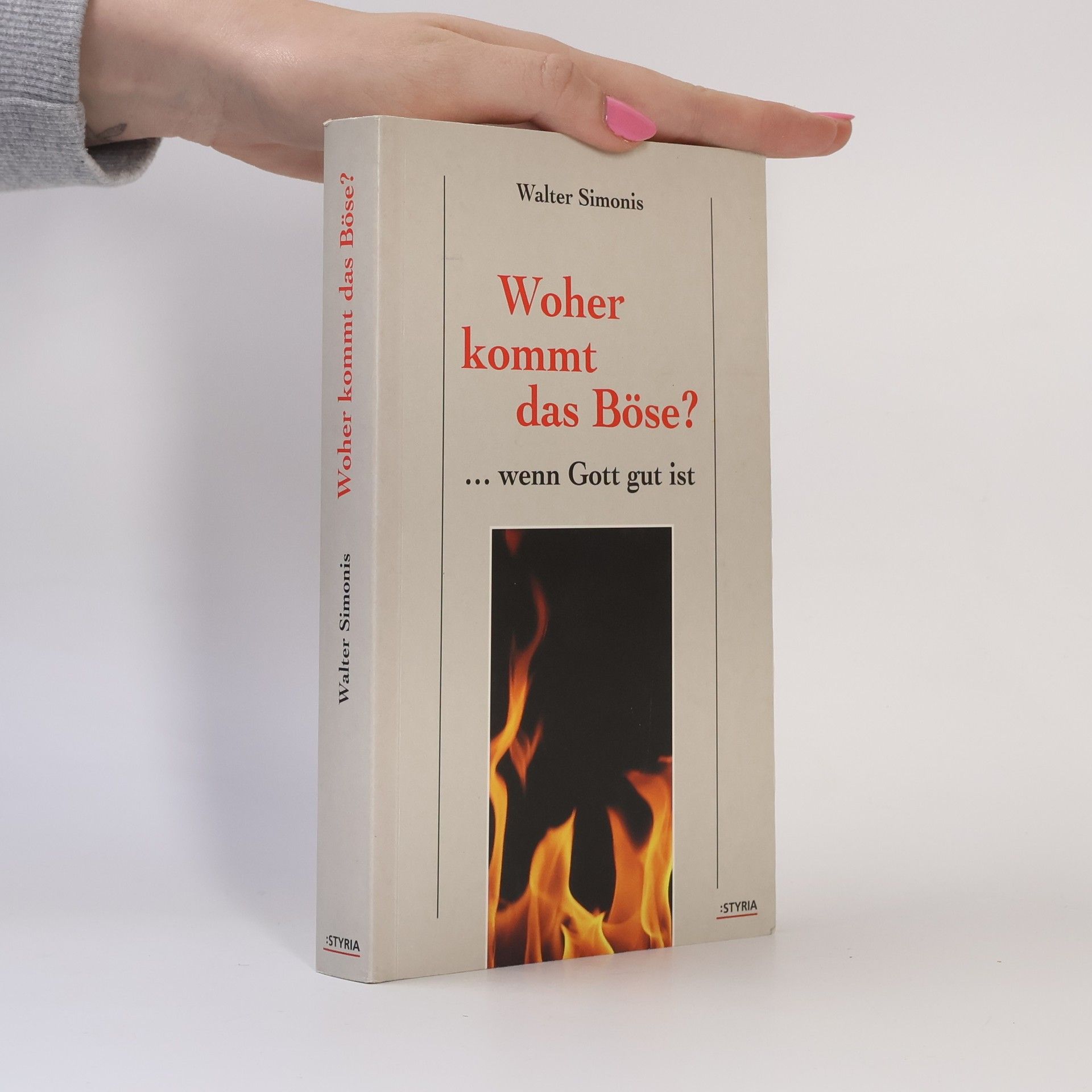 Walter Simonis Woher kommt das Böse?