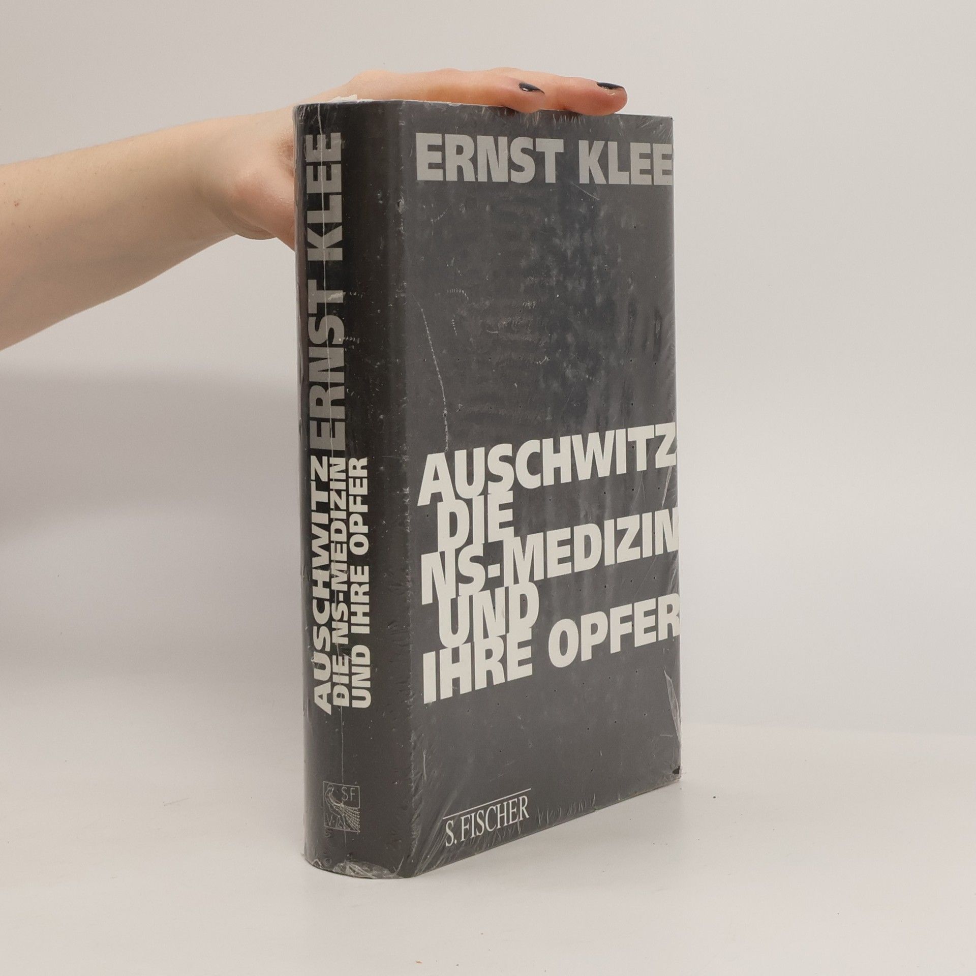 Ernst Klee Auschwitz, die NS-Medizin und ihre Opfer