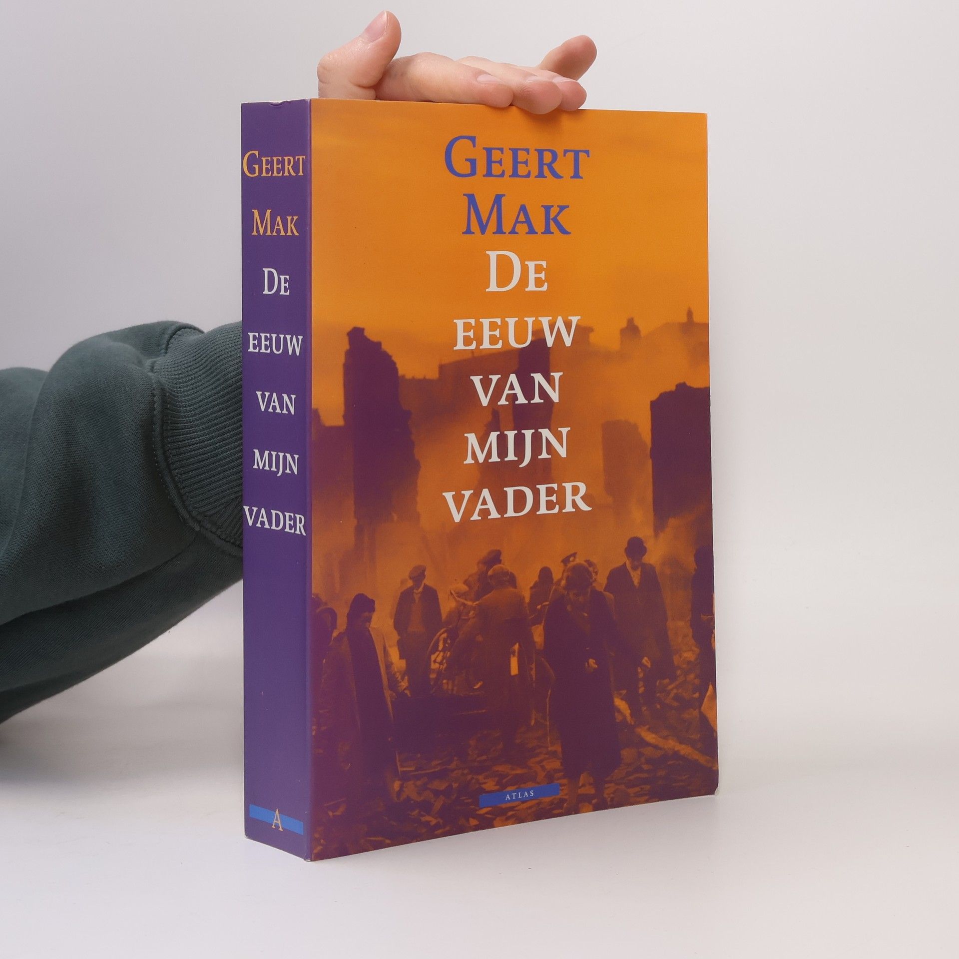 Geert Mak De eeuw van mijn vader