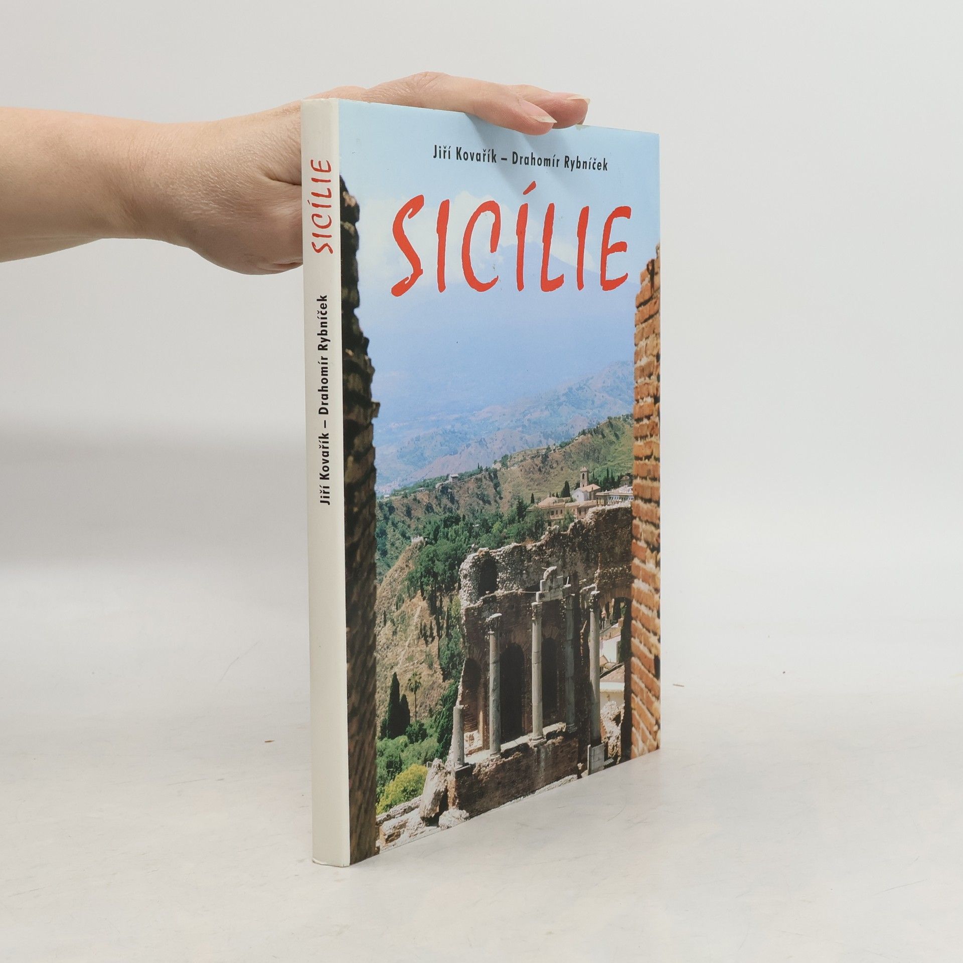 Jiří Kovařík Sicílie. Průvodce a kaleidoskop