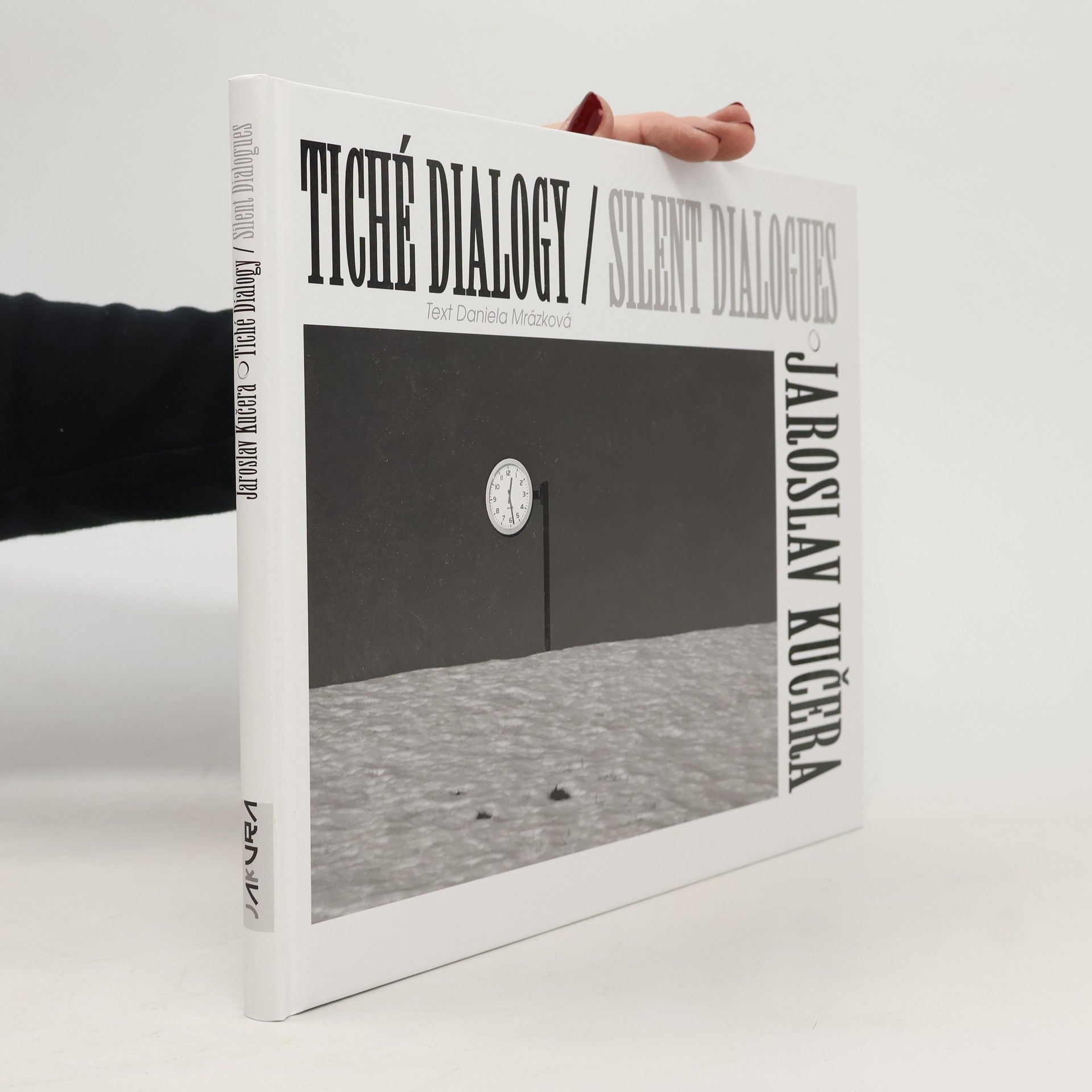 Daniela Mrázková Tiché dialogy – Jaroslav Kučera