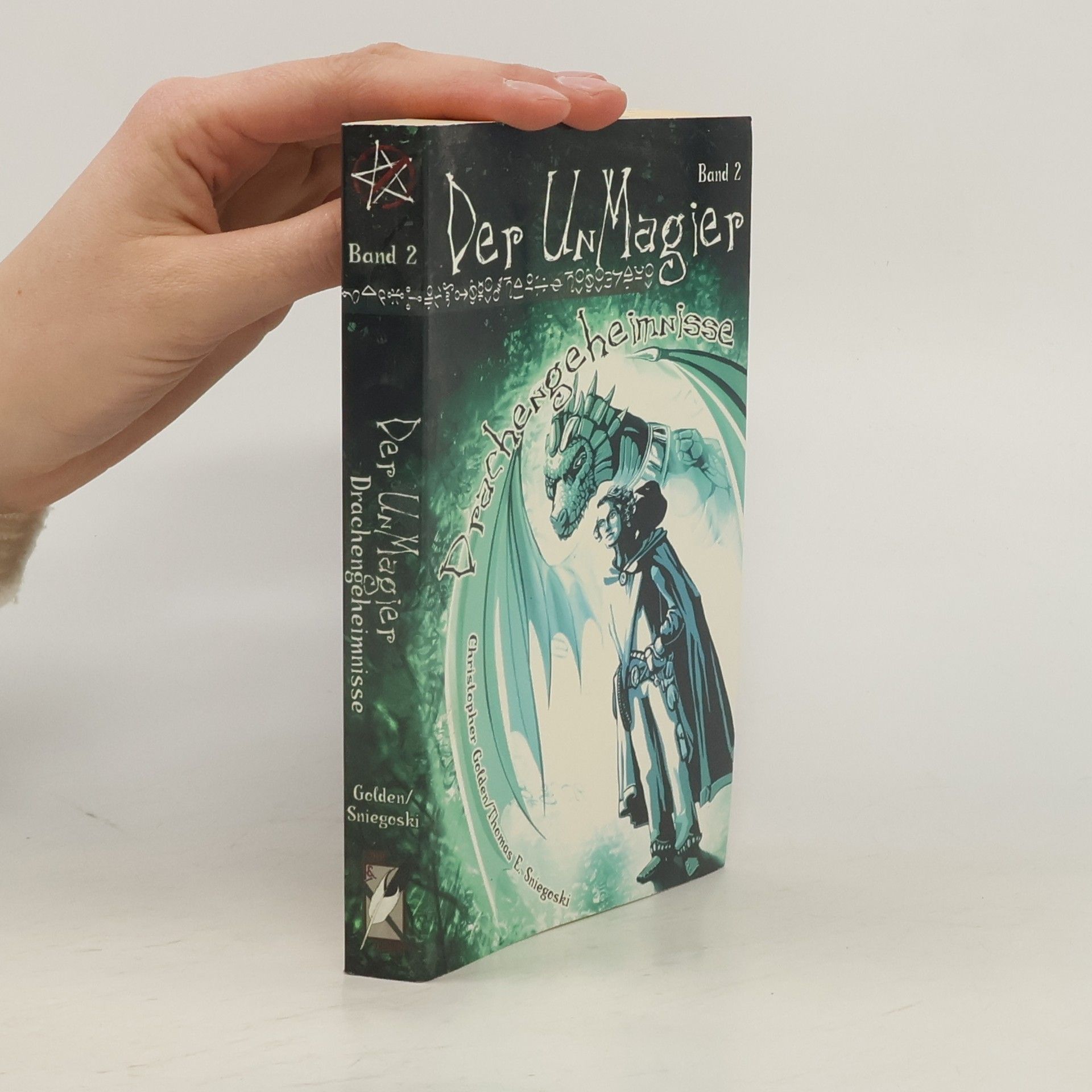 Christopher Golden Der Unmagier - 2: Drachengeheimnisse