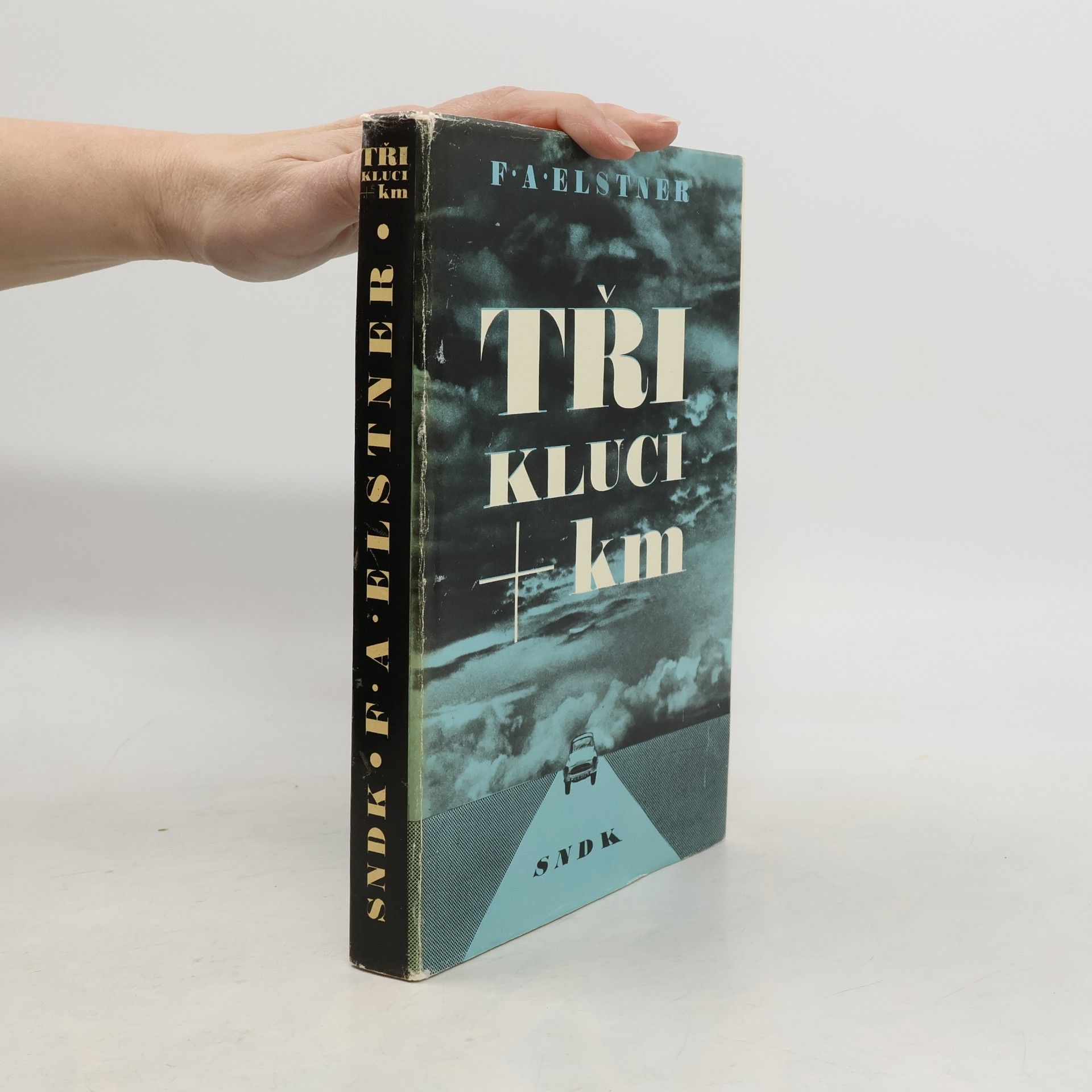 František Alexander Elstner Tři kluci + km