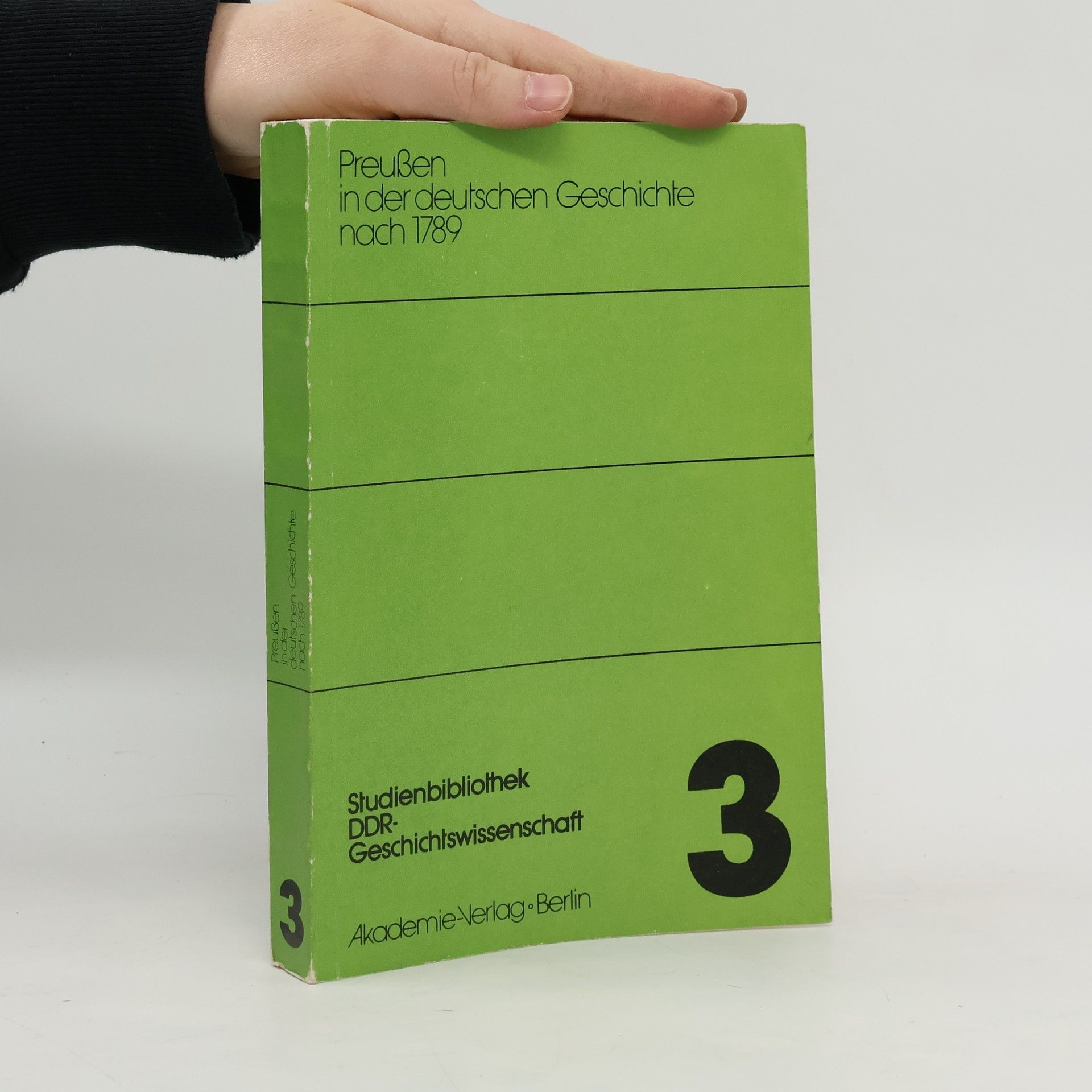 Autorenkollektiv Preußen in Der Deutschen Geschichte Nach 1789 3