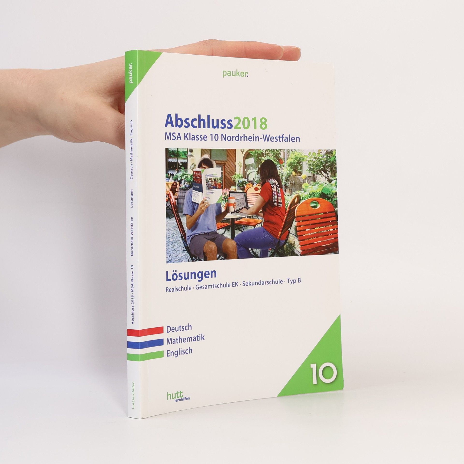 Hutt Abschluss 2018 - MSA Klasse 10 Nordrhein-Westfalen Lösungen