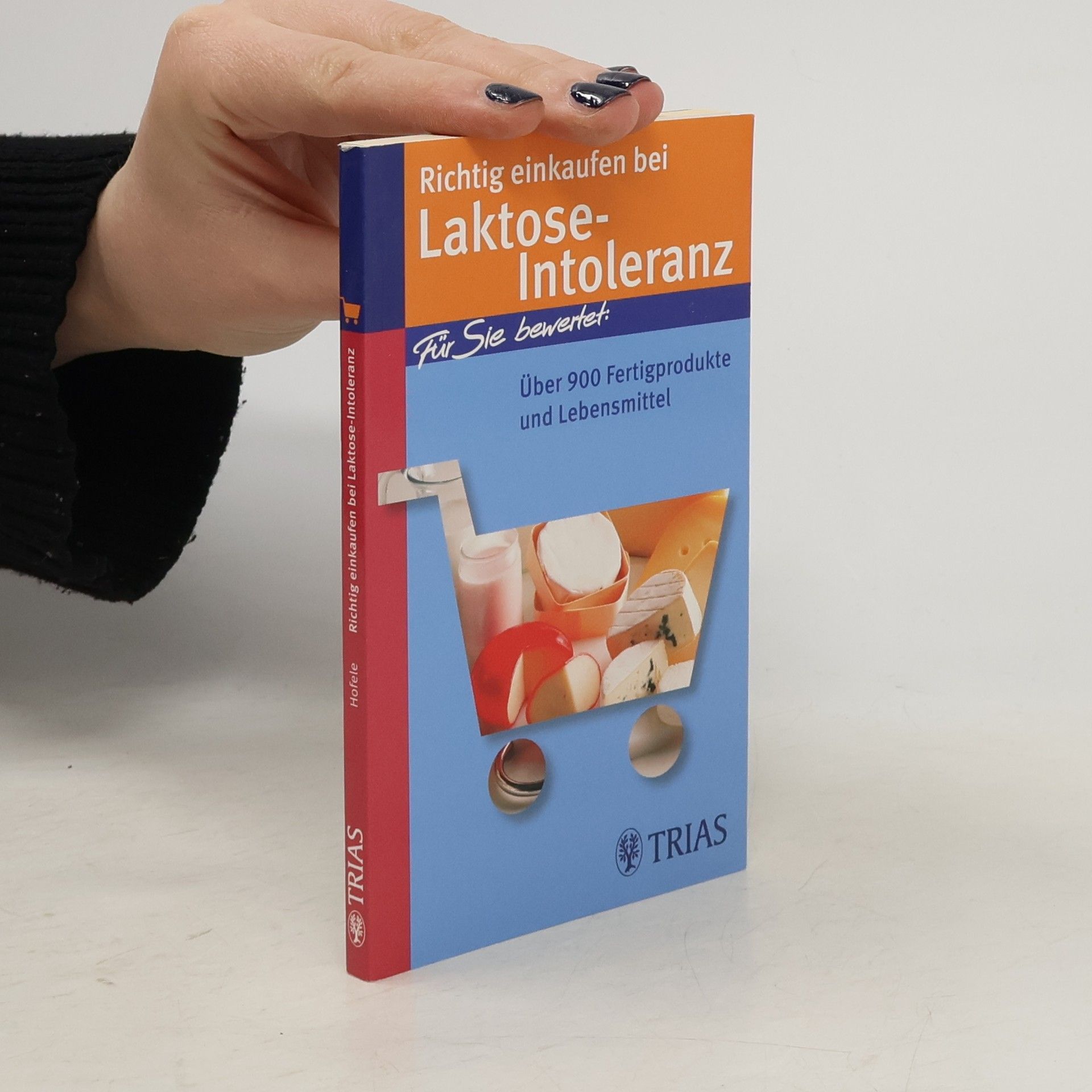 Karin Hofele Richring einkaufen bei Laktose-Intoleranz