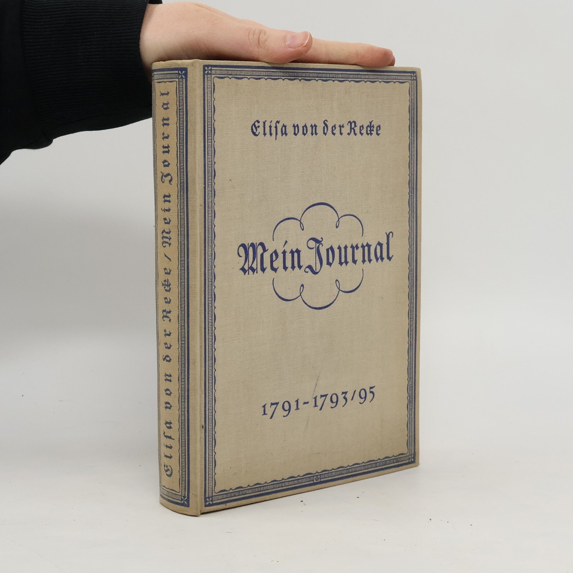 Johannes Werner Elisa von der Recke Mein Journal 1791-1793/95