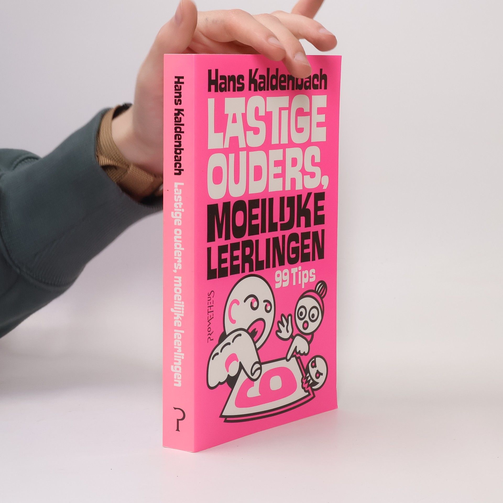 Hans Kaldenbach Lastige ouders, moeilijke leerlingen