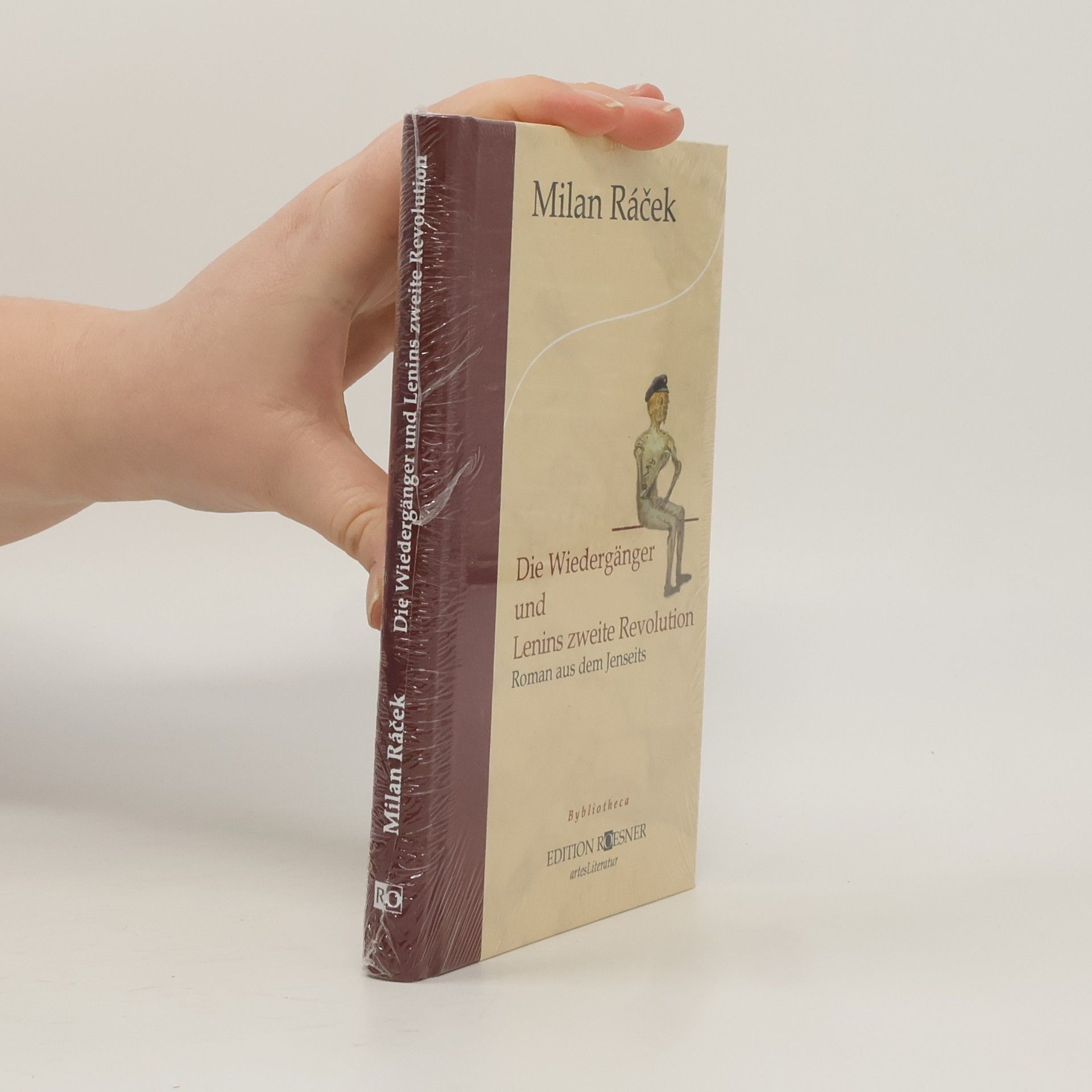 Milan Ráček Die Wiedergänger und Lenins zweite Revolution