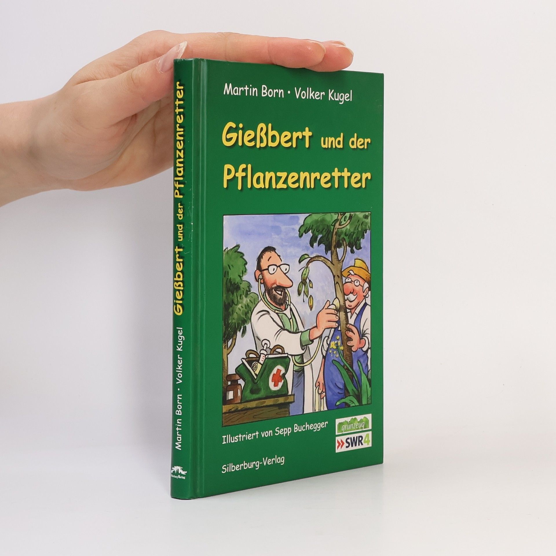 Martin Born Gießbert und der Pflanzenretter