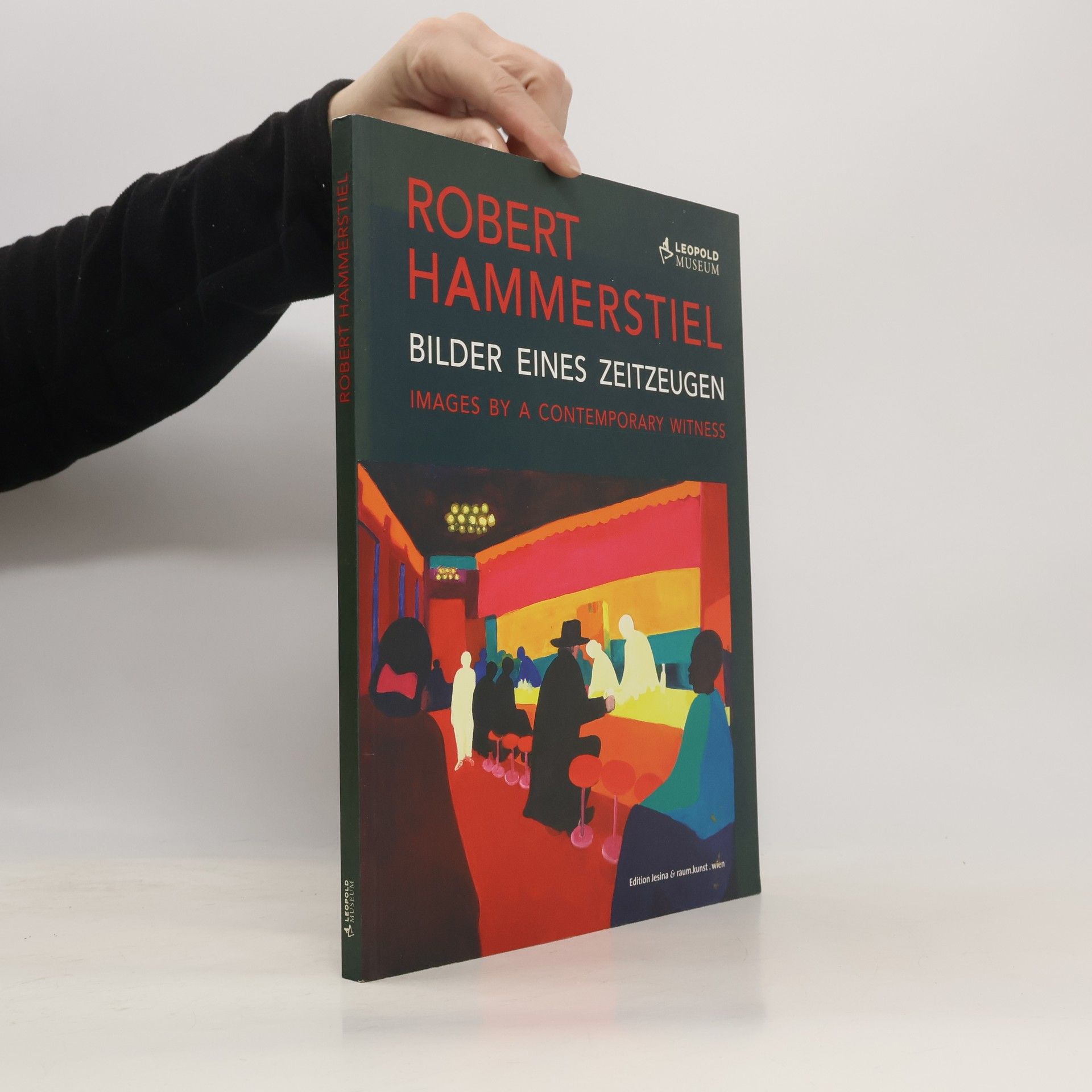 Robert Hammerstiel - Bilder eines Zeitzeugen, images by a contemporary witness