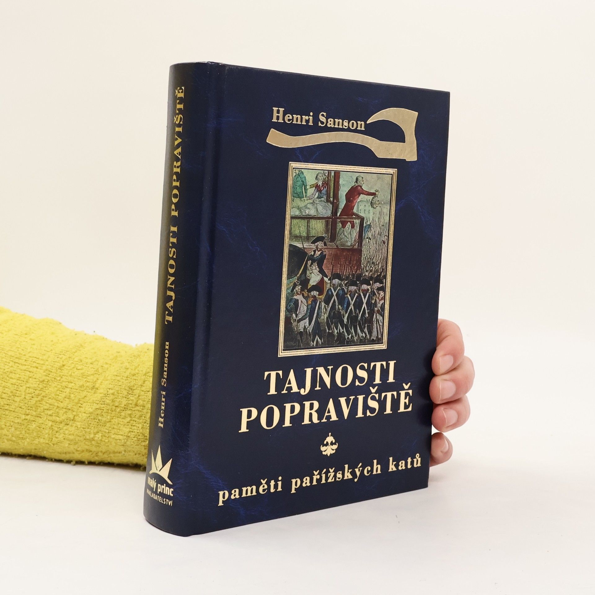 Henri Sanson Tajnosti popraviště: Paměti pařížských katů