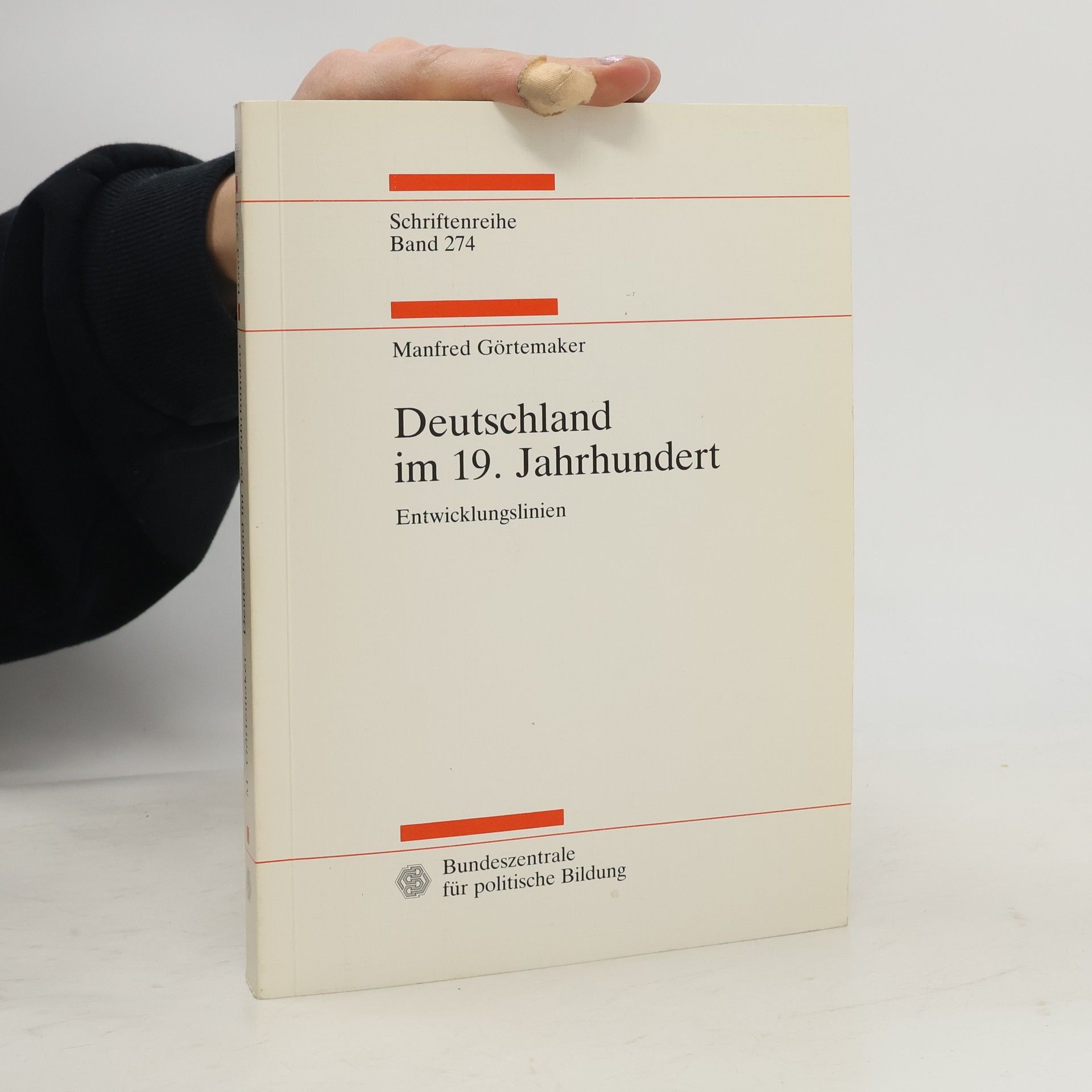 Manfred Görtemaker Deutschland im 19. Jahrhundert