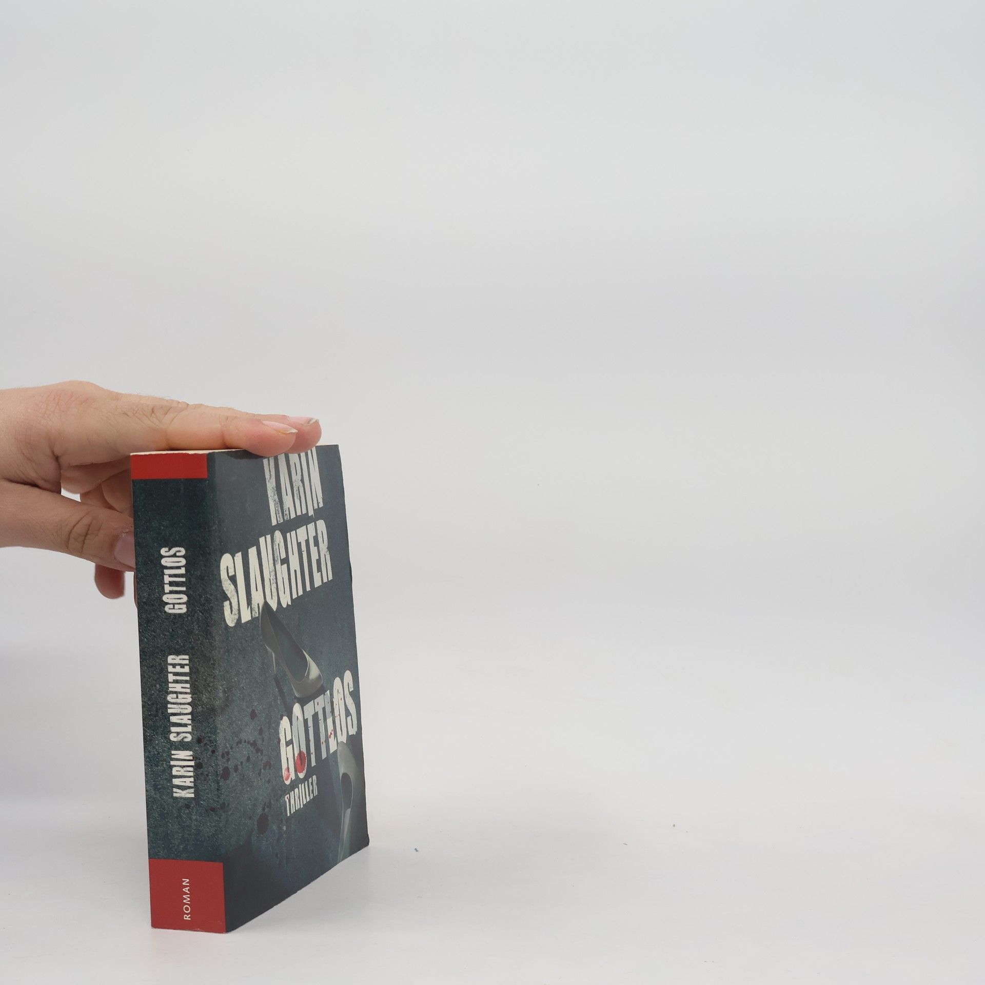 Karin Slaughter Gottlos