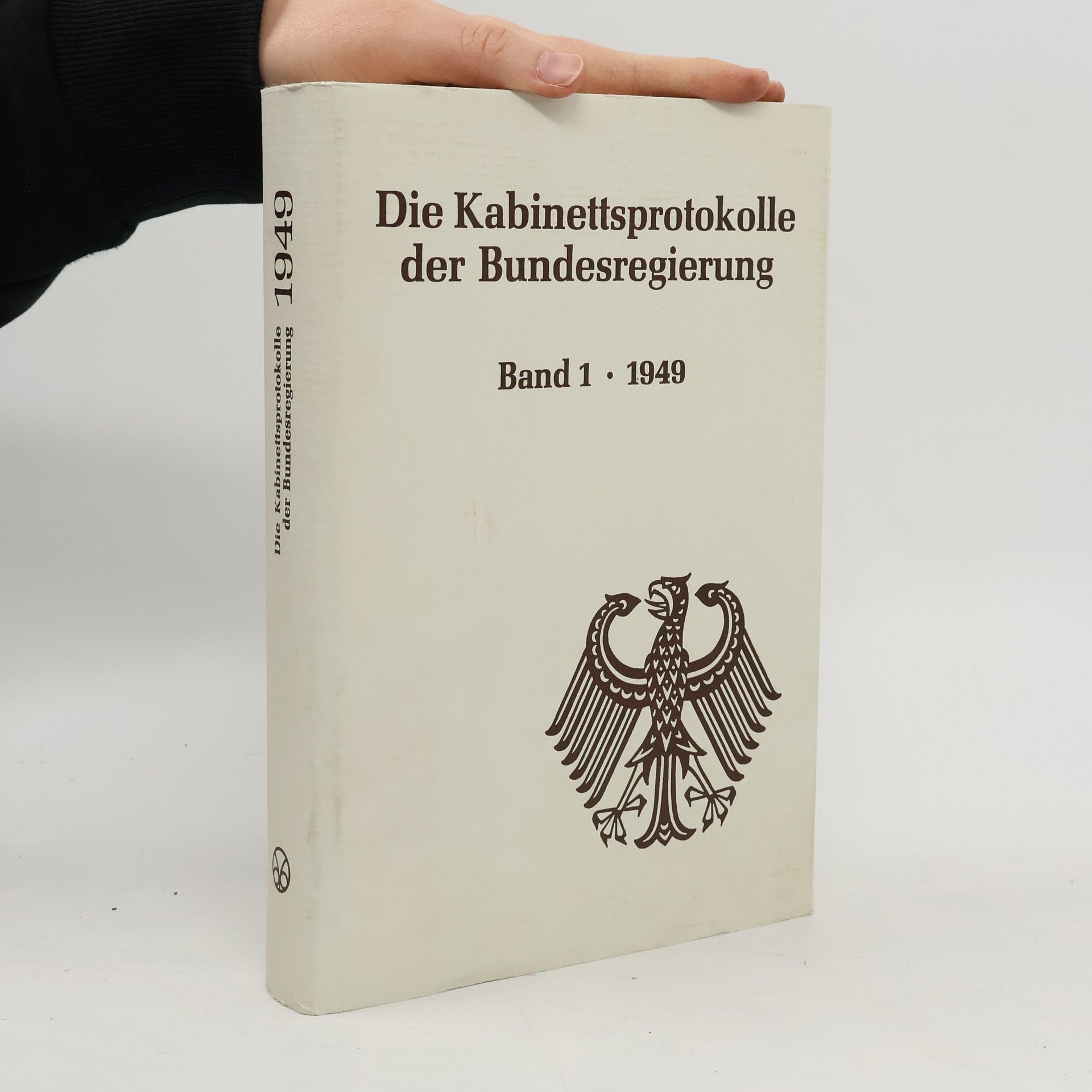 Peter P. Fuchs Die Kabinettsprotokolle der Bundesregierung 1/1949