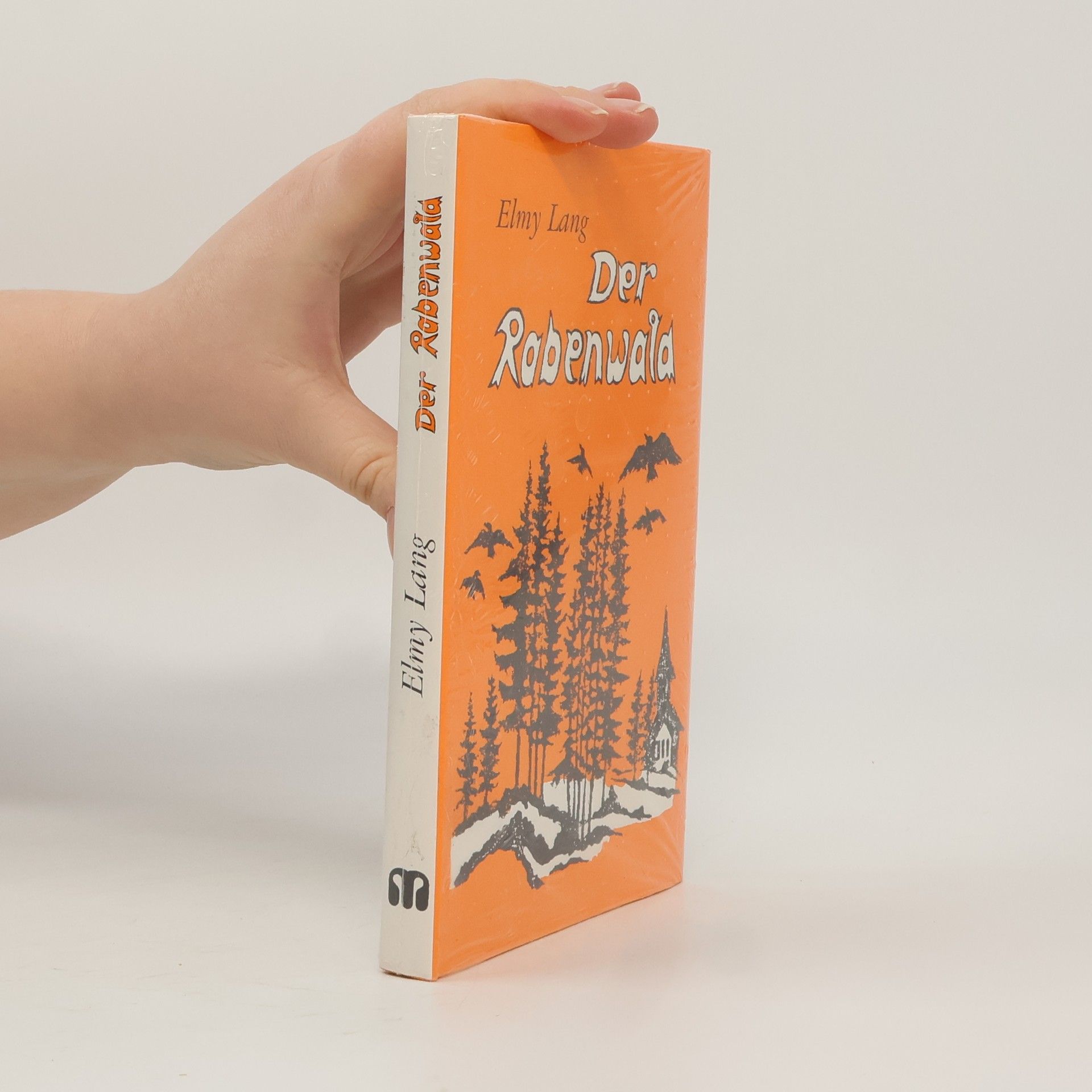 Elmy Lang Der Rabenwald