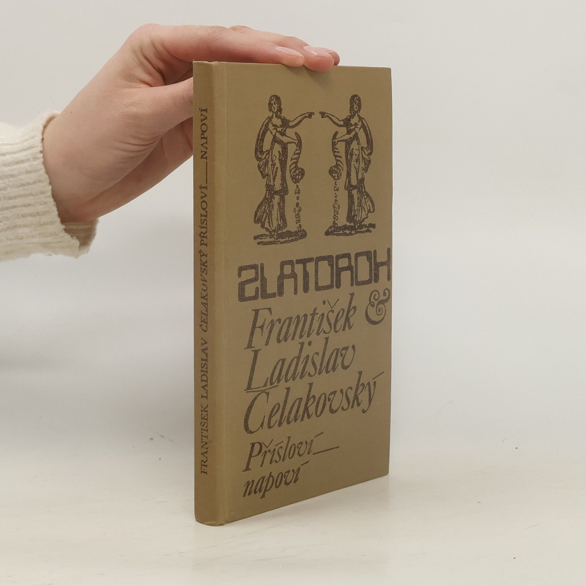 Zlatoroh. Přísloví napoví