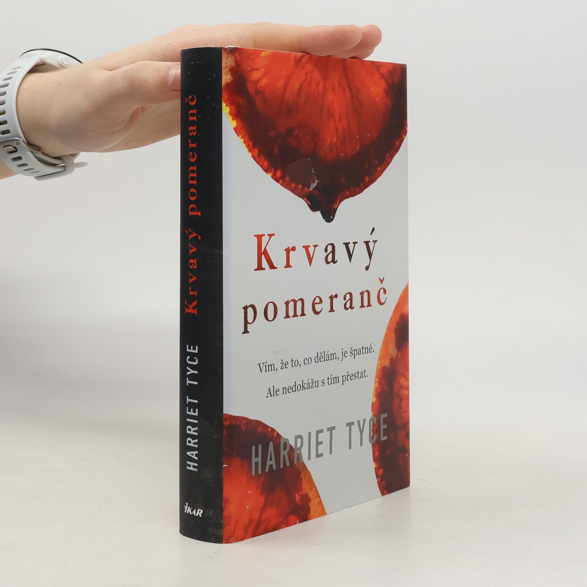 Harriet Tyce Krvavý pomeranč