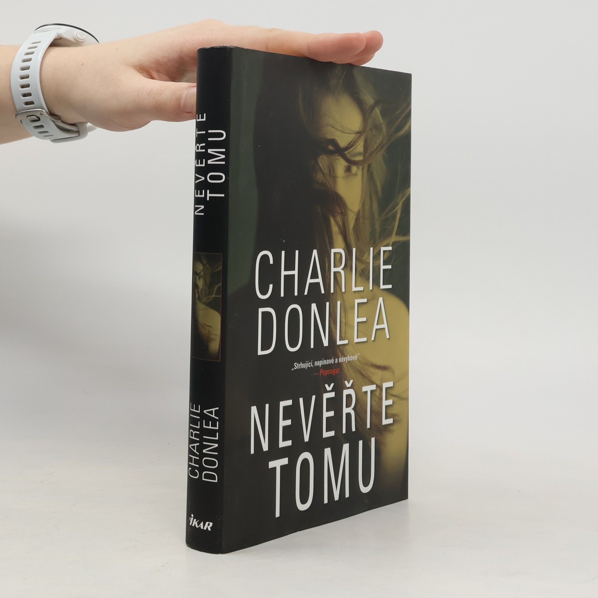 Charlie Donlea Nevěřte tomu