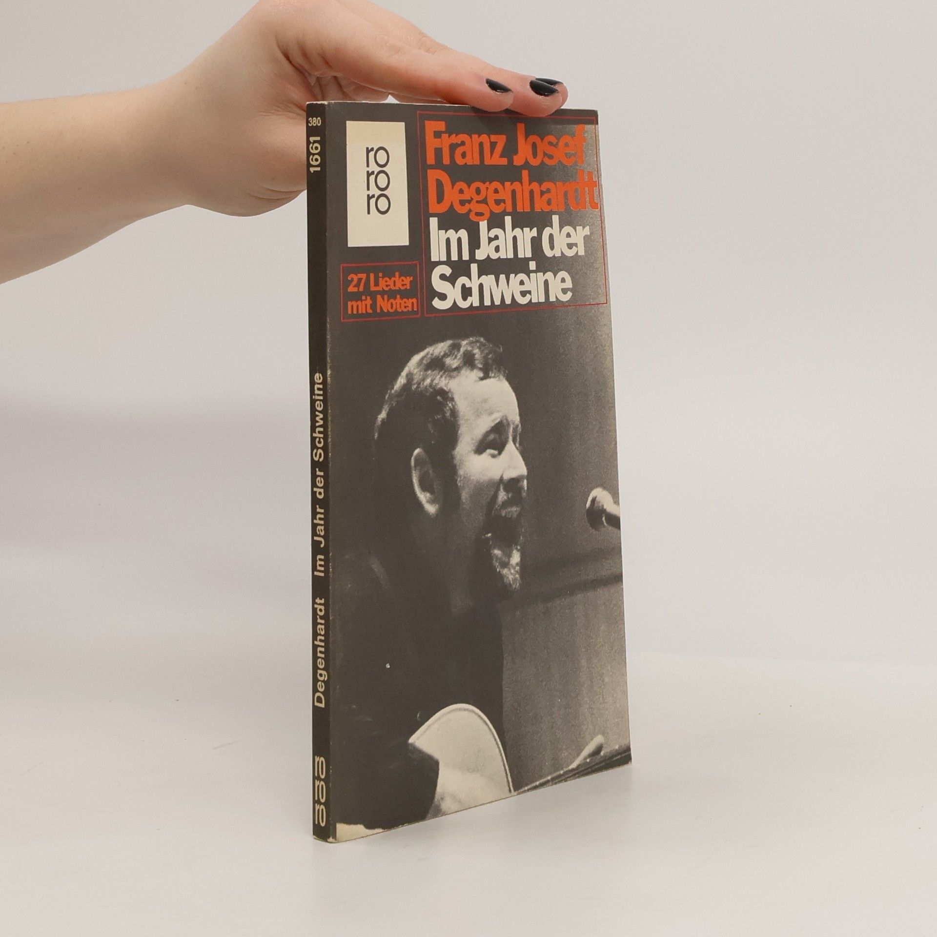 Franz Josef Degenhardt Im Jahr der Schweine. 27 Lieder mit Noten.