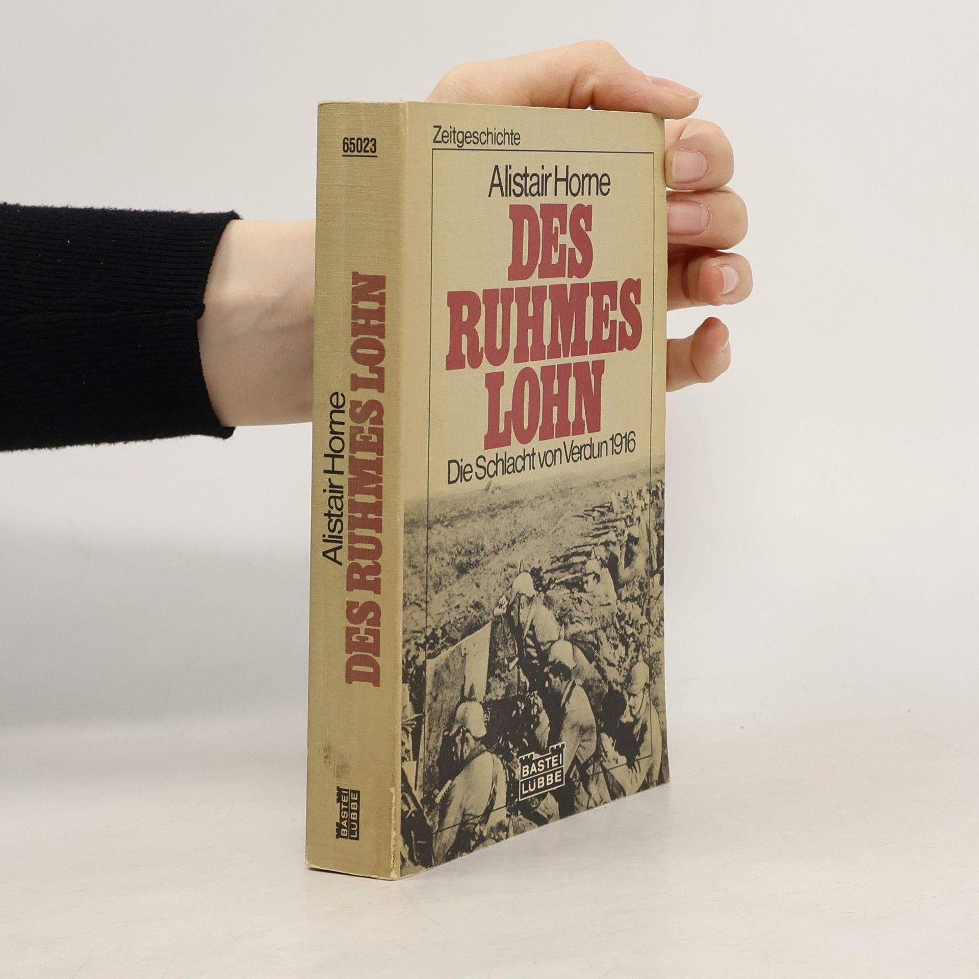 Alistair Horne Des Ruhmes Lohn