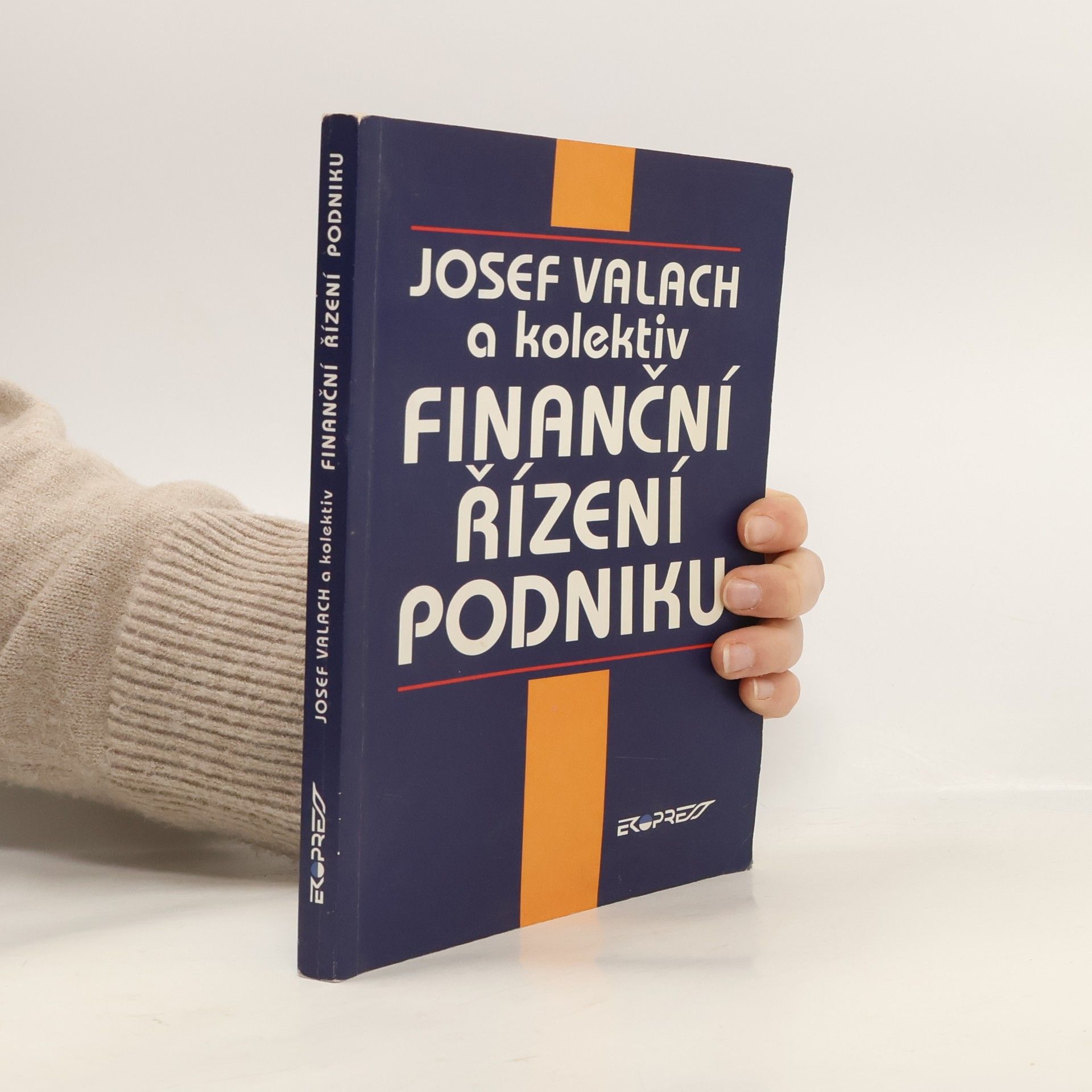 Josef Valach Finanční řízení podniku