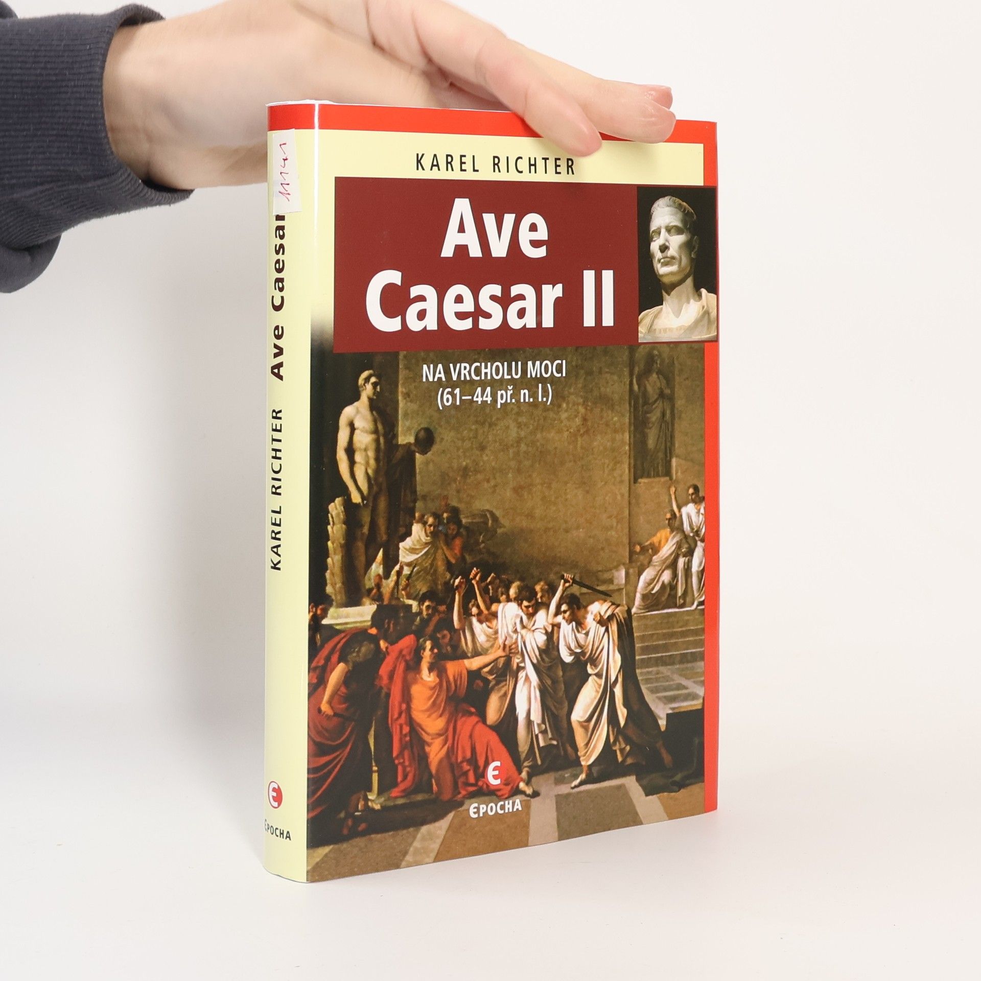 Karel Richter Ave Caesar II: Na vrcholu moci (61-44 př.n.l.)
