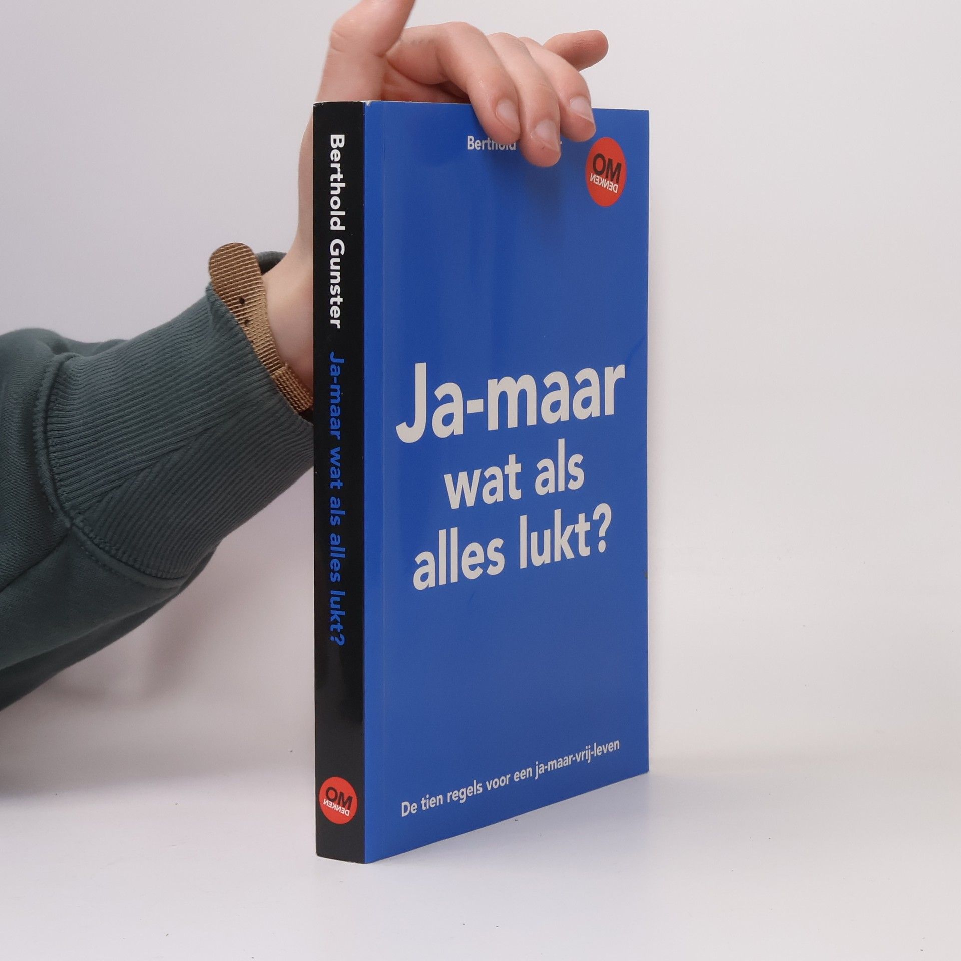 Berthold Gunster Ja-maar wat als alles lukt?