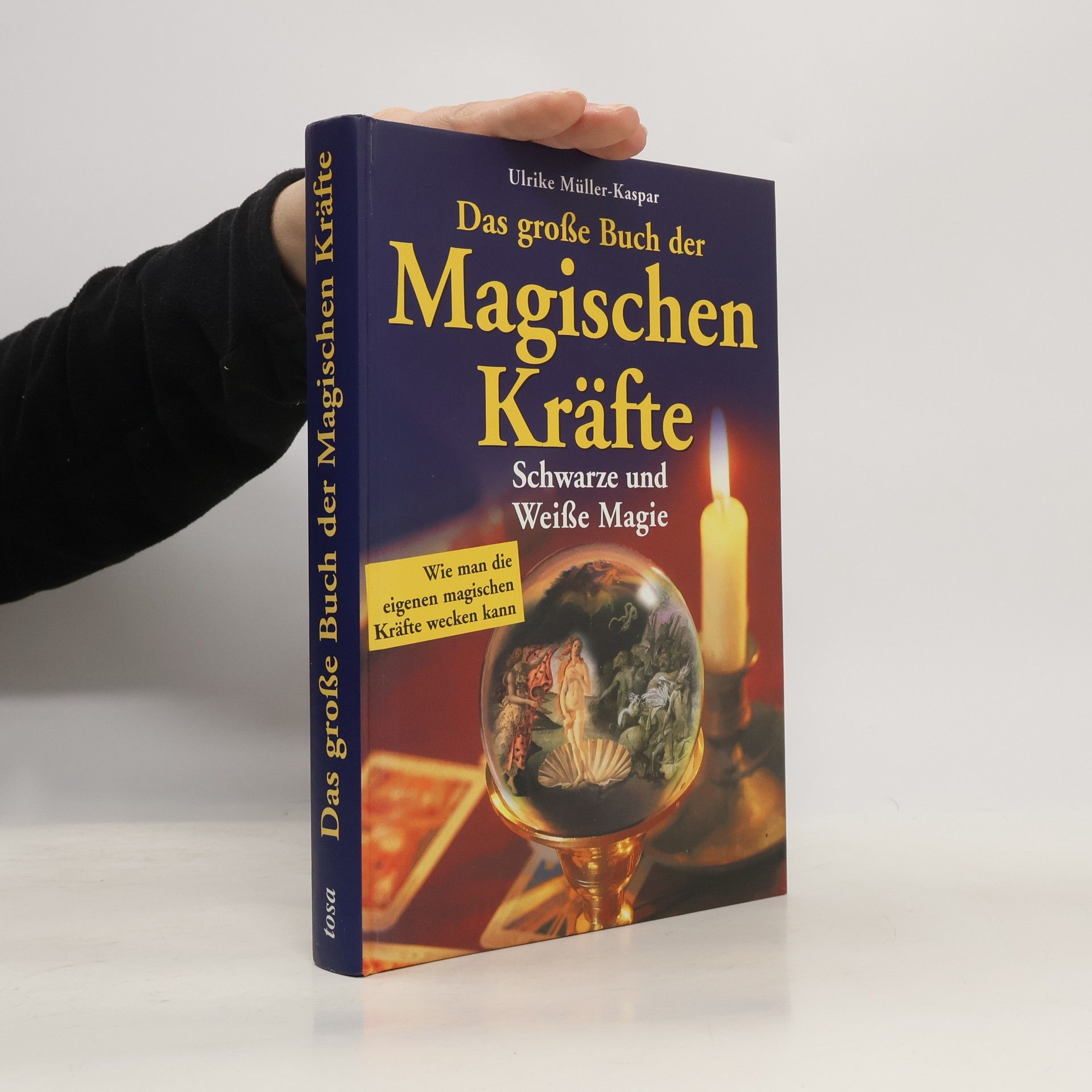 Das große Buch der magischen Kräfte