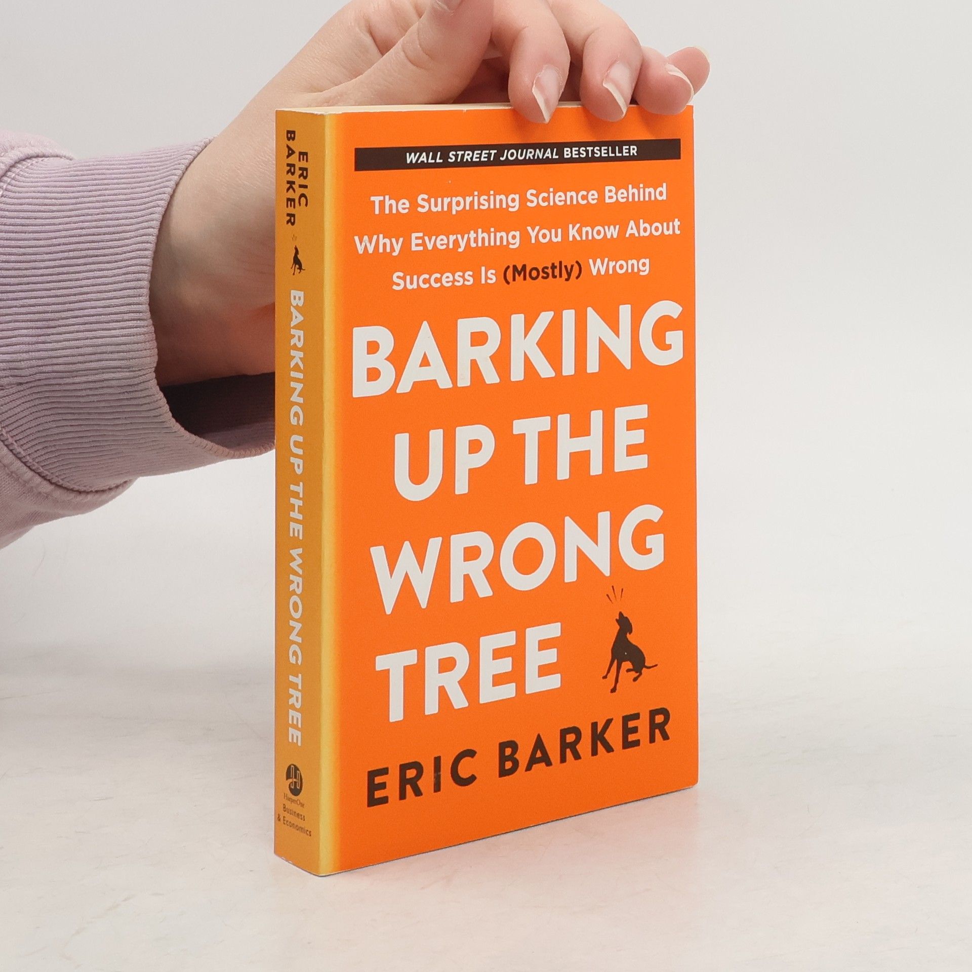 Eric Barker Barking Up the Wrong Tree