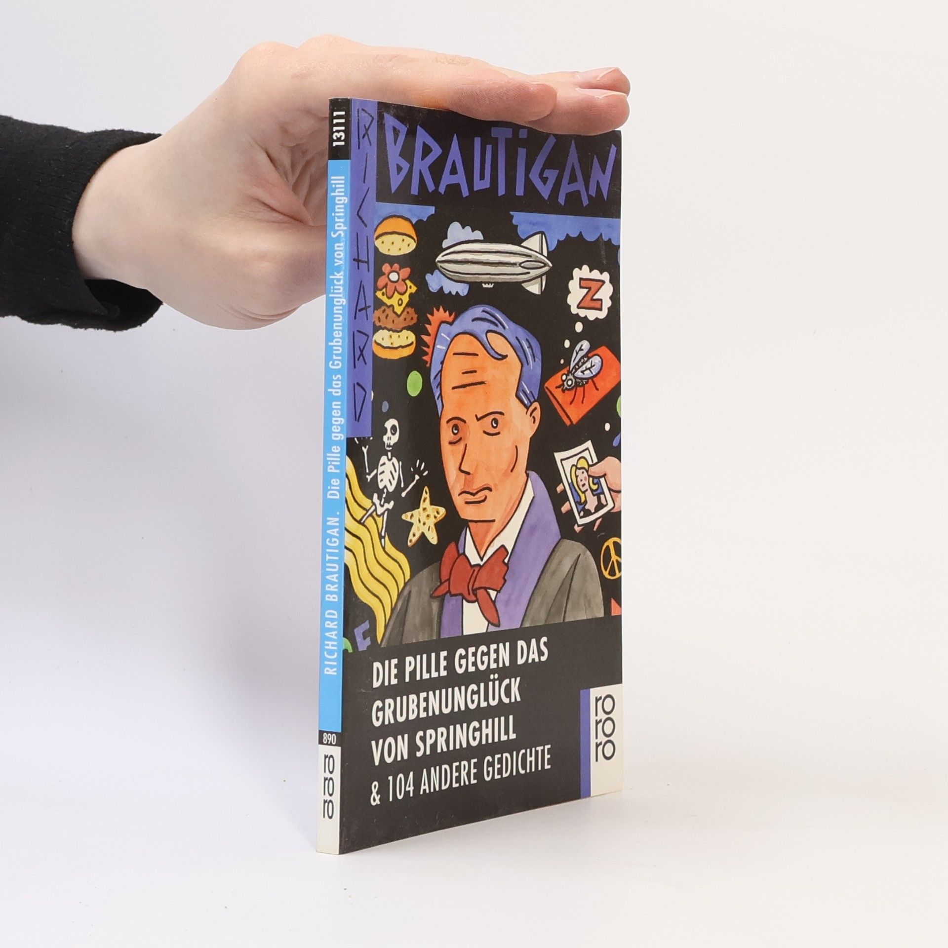 Richard Brautigan Die Pille gegen das Grubenunglück von Springhill & 104 andere Gedichte