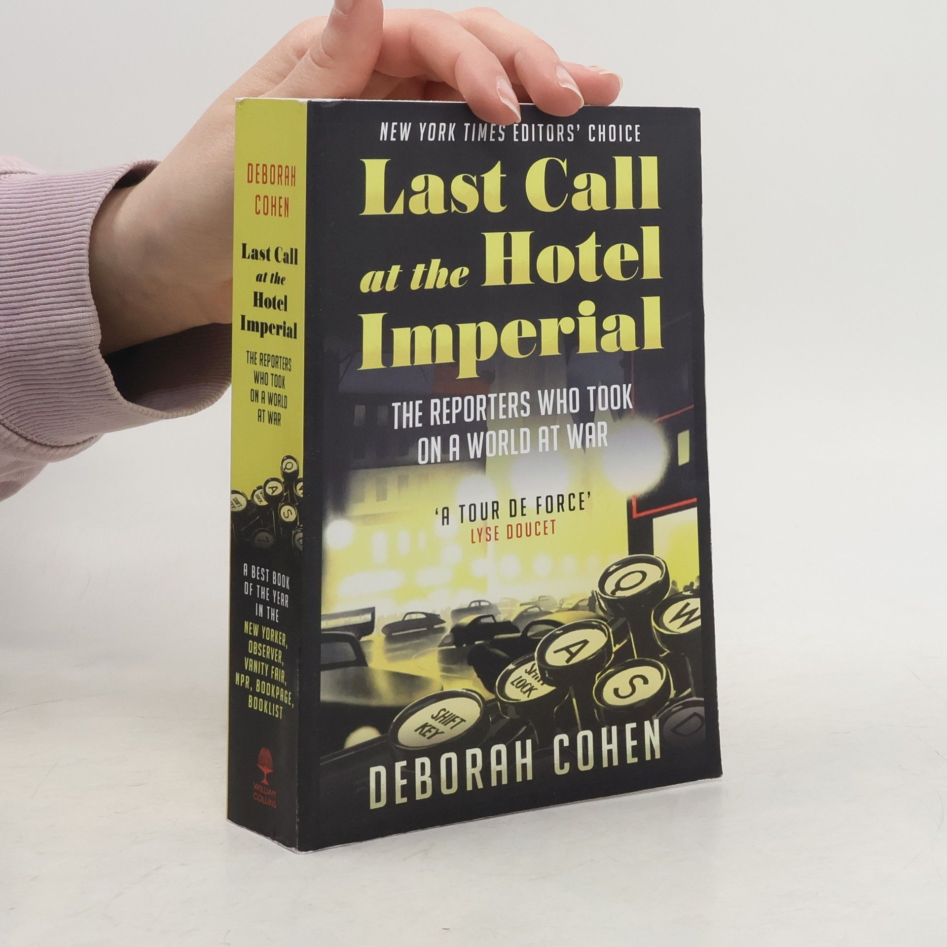 Deborah Cohen Last Call at the Hotel Imperial