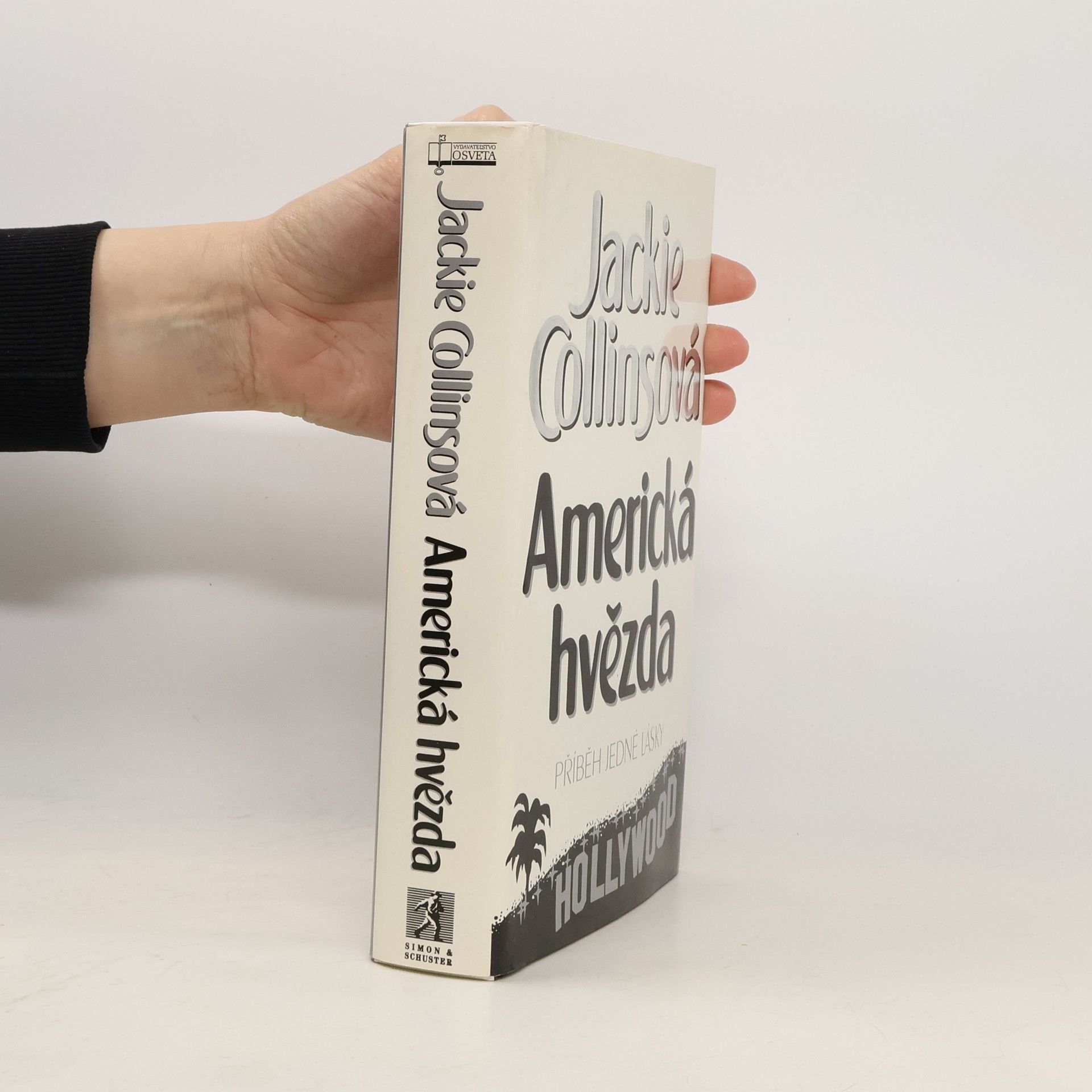 Jackie Collins Americká hvězda. Příběh jedné lásky