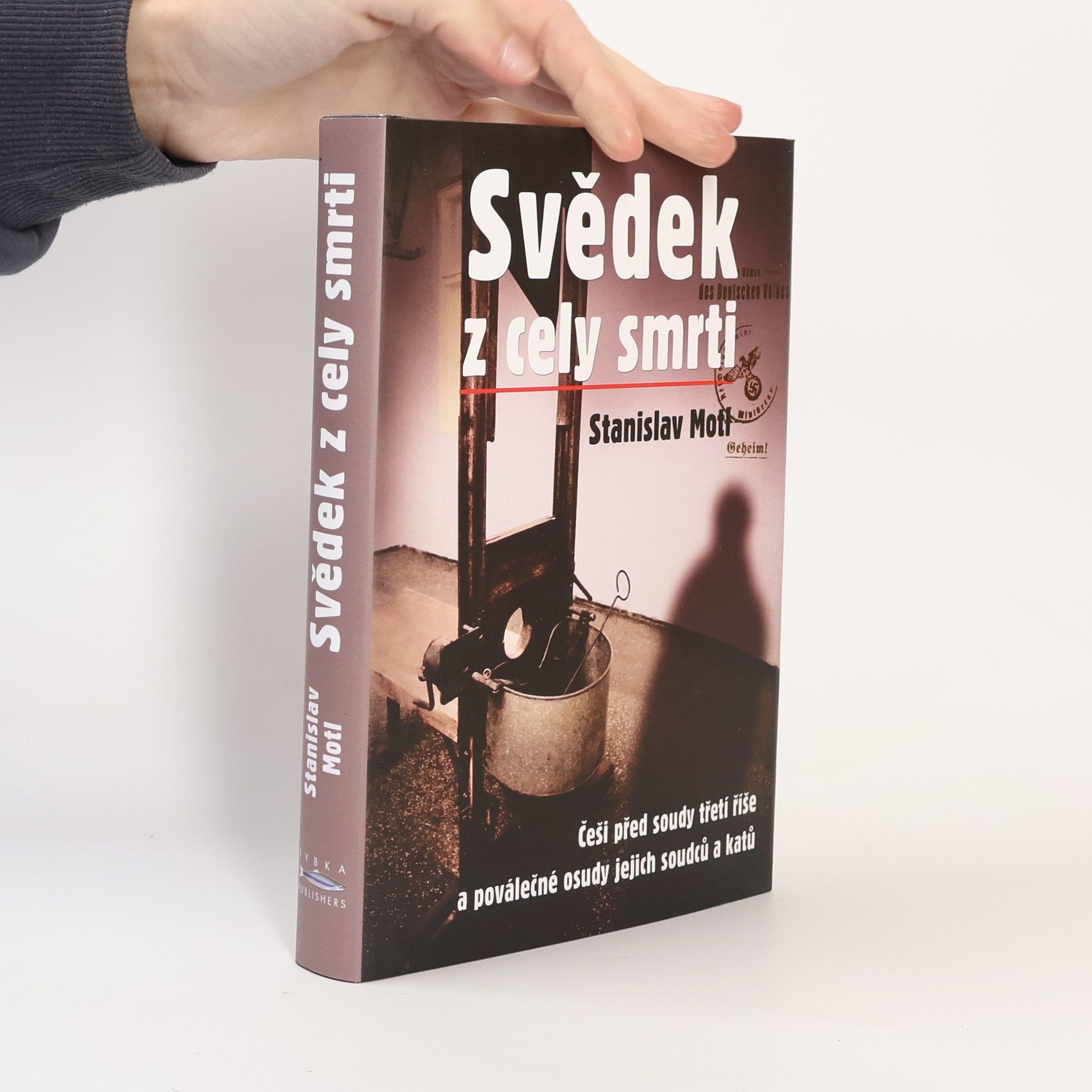 Stanislav Motl Svědek z cely smrti