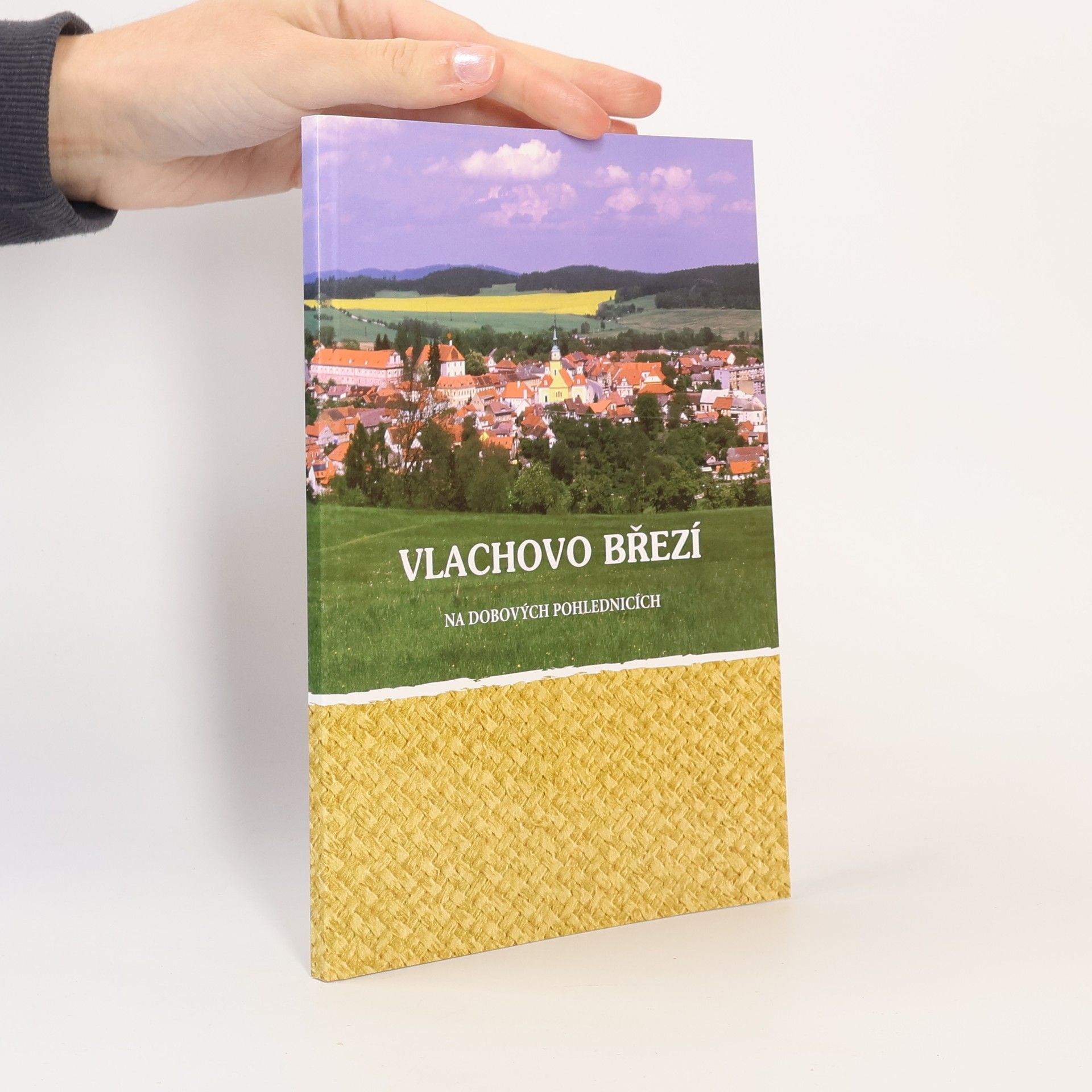 Collectif d'auteurs Vlachovo Březí na dobových pohlednicích