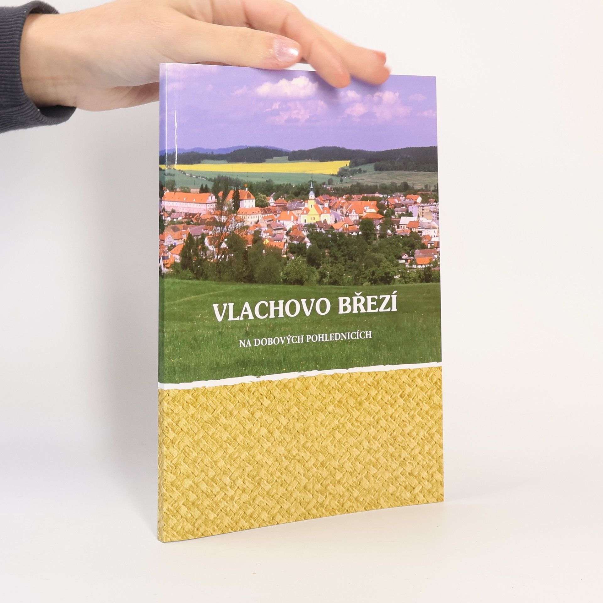 Kolektiv autorů Vlachovo Březí na dobových pohlednicích