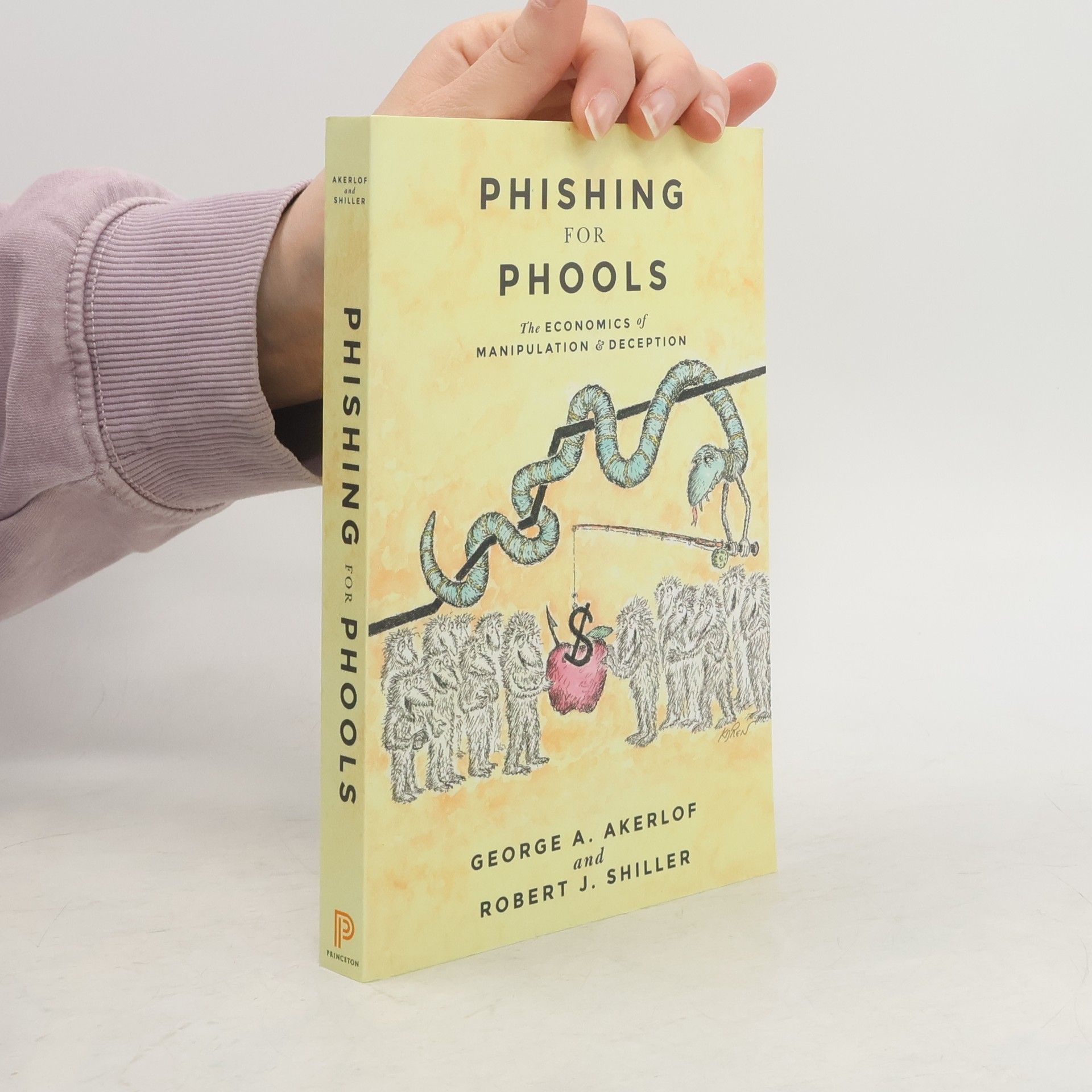 George Akerlof Phishing for Phools