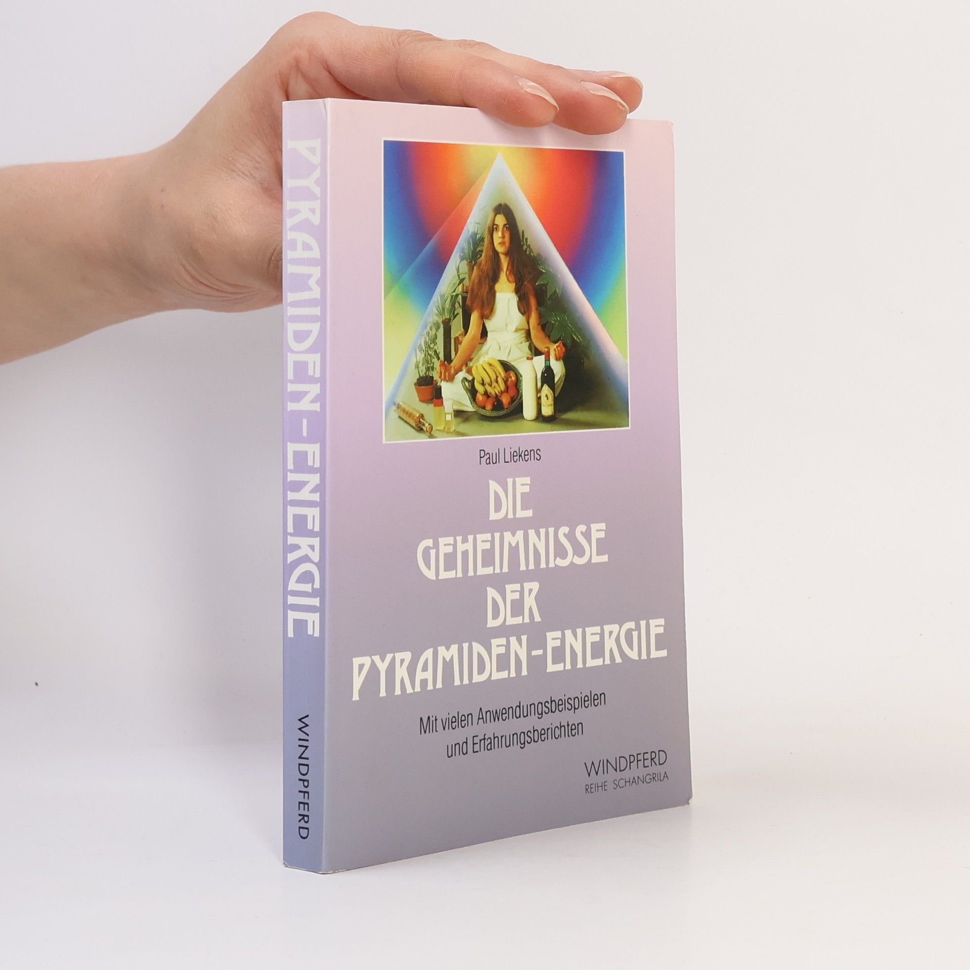 Paul Liekens Die Geheimnisse der Pyramiden-Energie