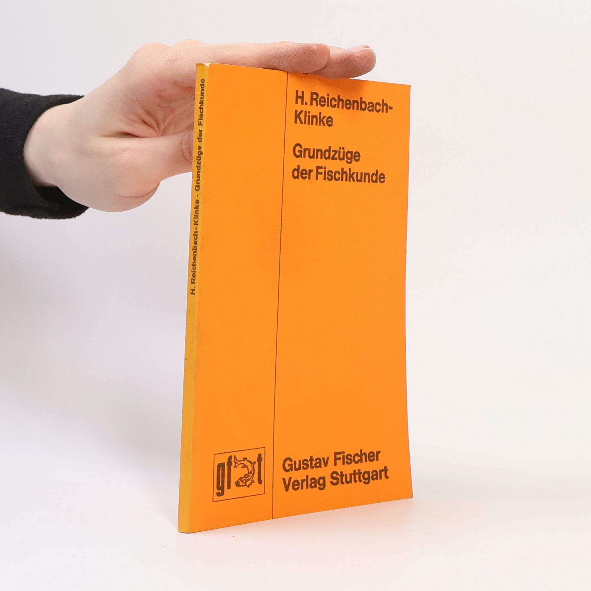 Heinz Herman Reichenbach-Klinke Grundzüge der Fischkunde