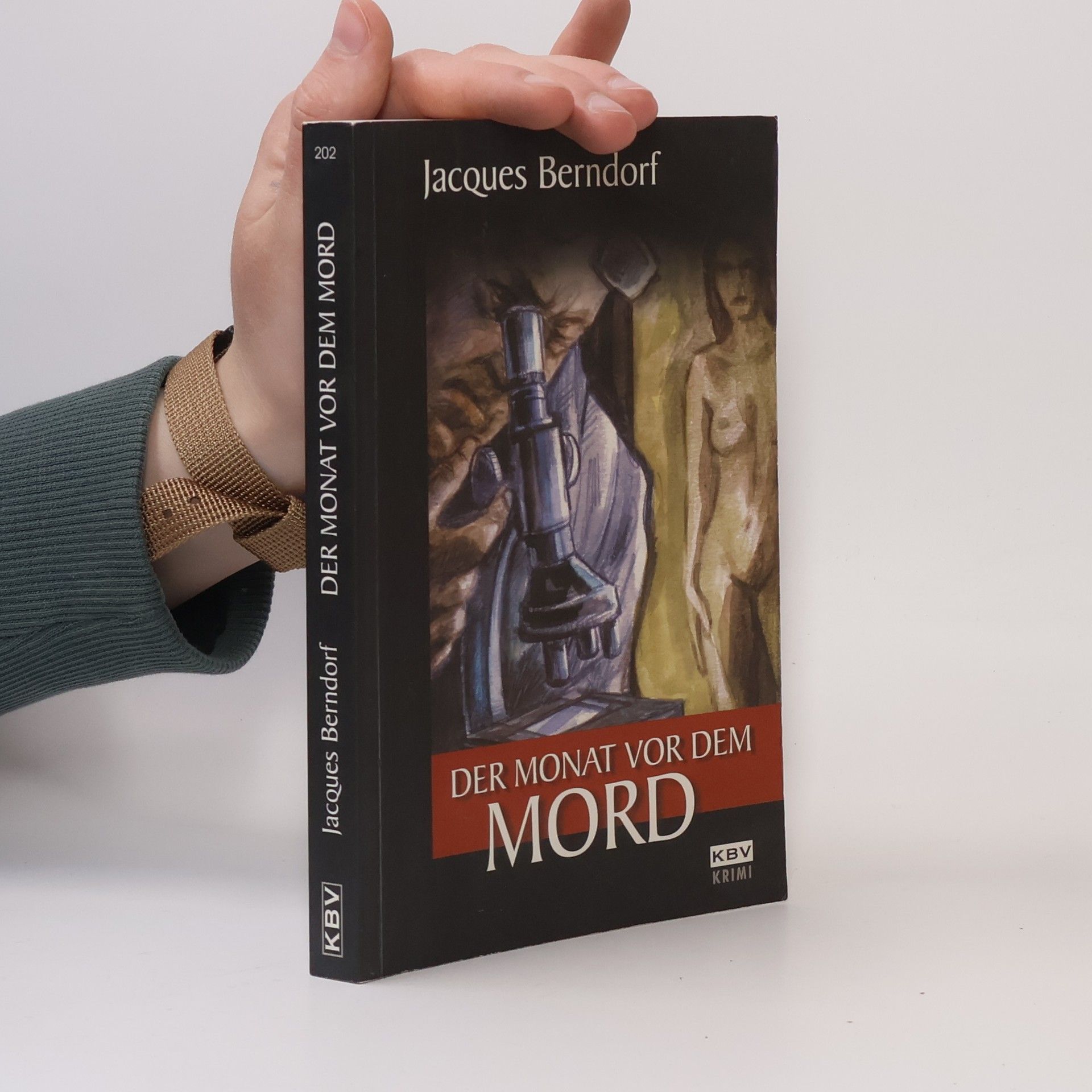 Jacques Berndorf Der Monat vor dem Mord