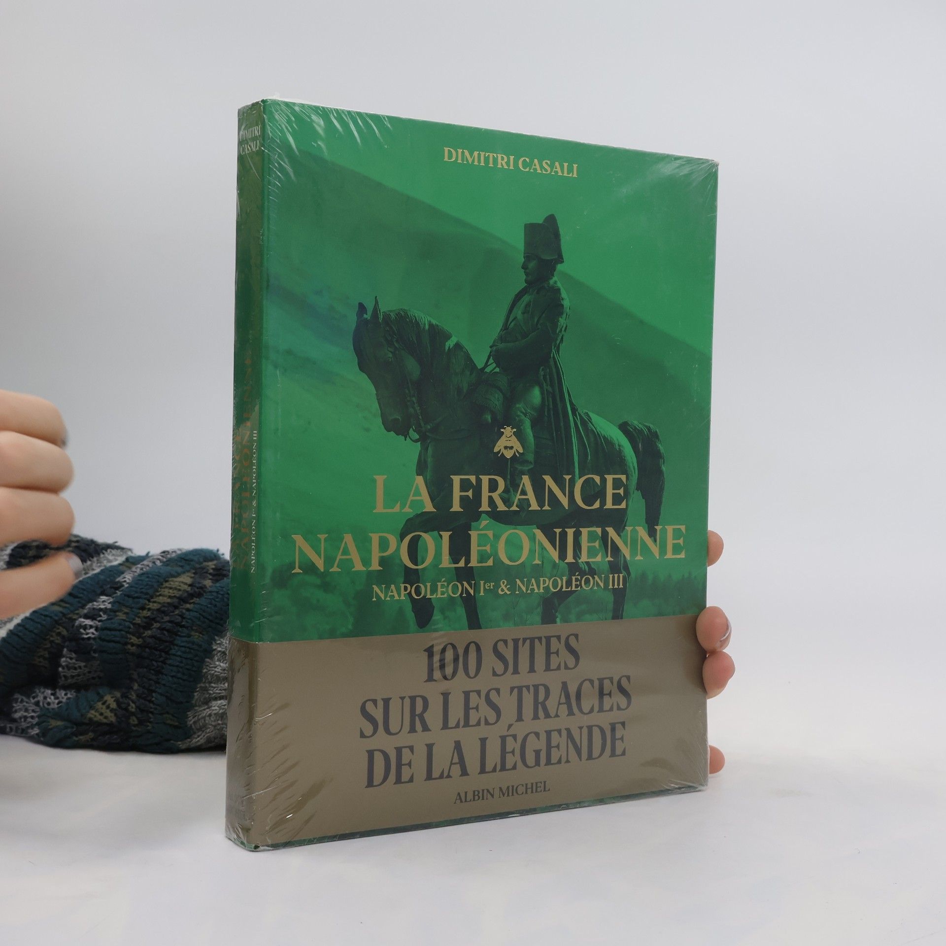 Dimitri Casali La France Napoléonienne