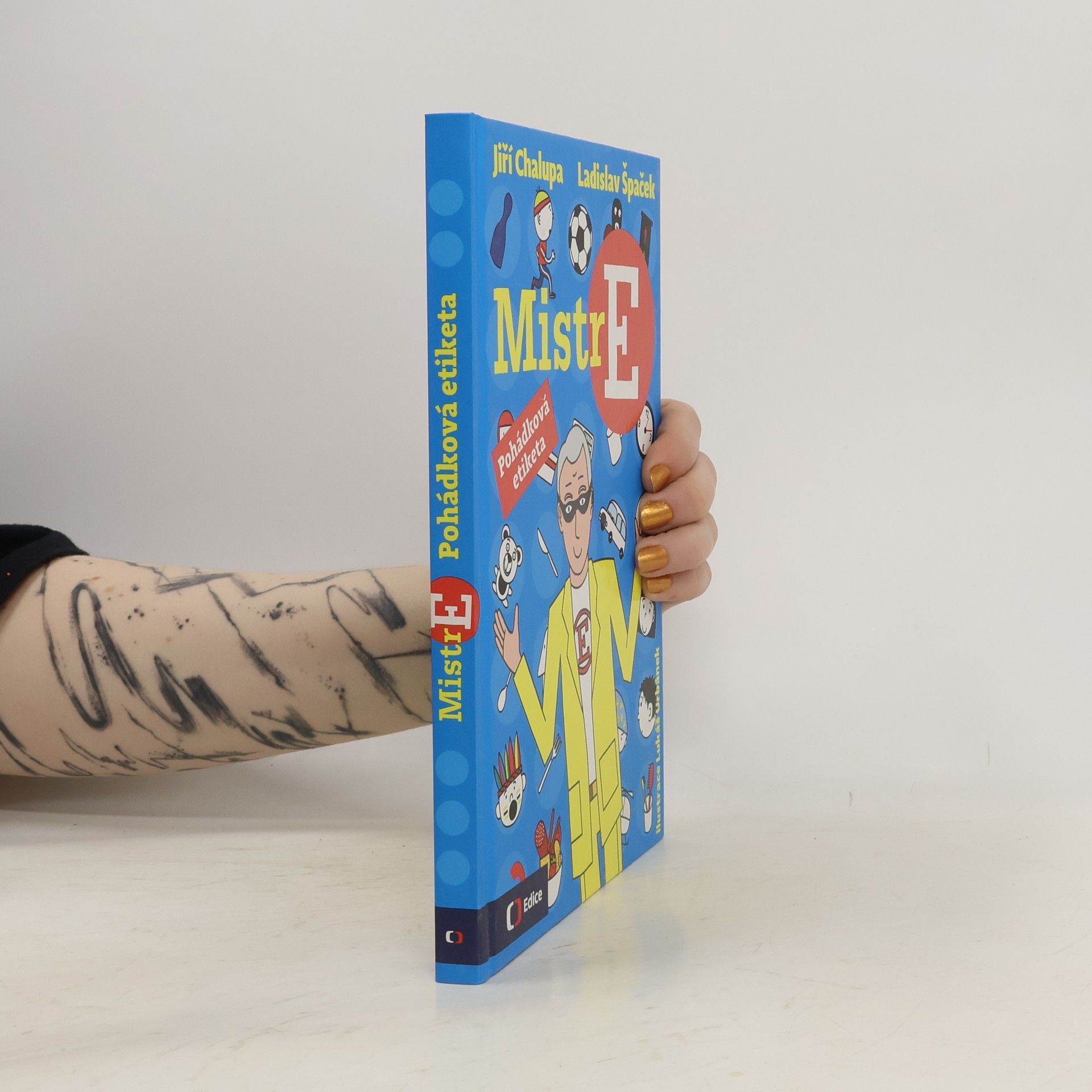 Jiří Chalupa Mistr E: Pohádková etiketa